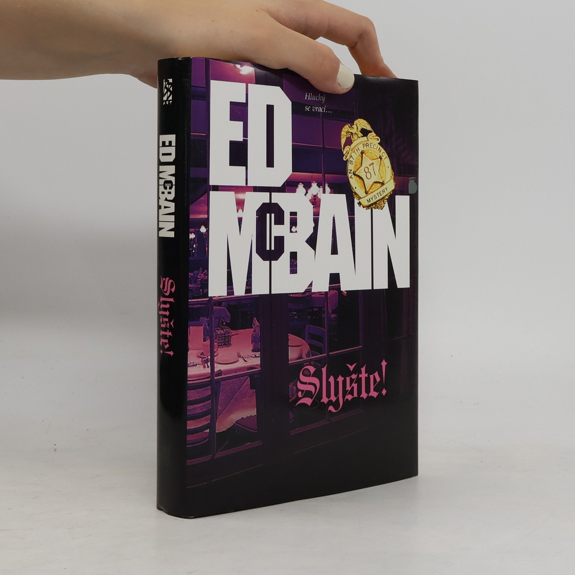 Ed McBain Slyšte!