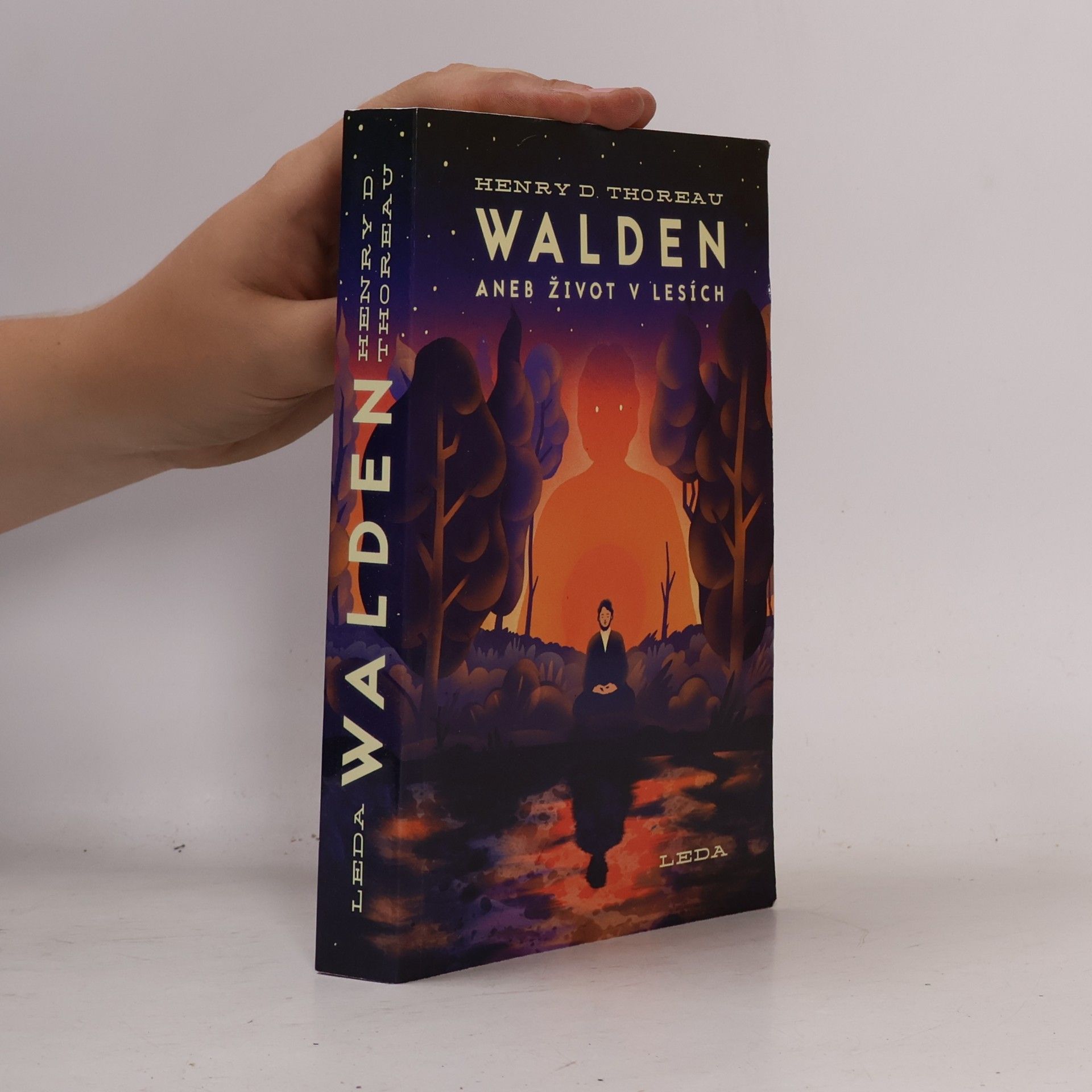 Henry David Thoreau Walden aneb Život v lesích