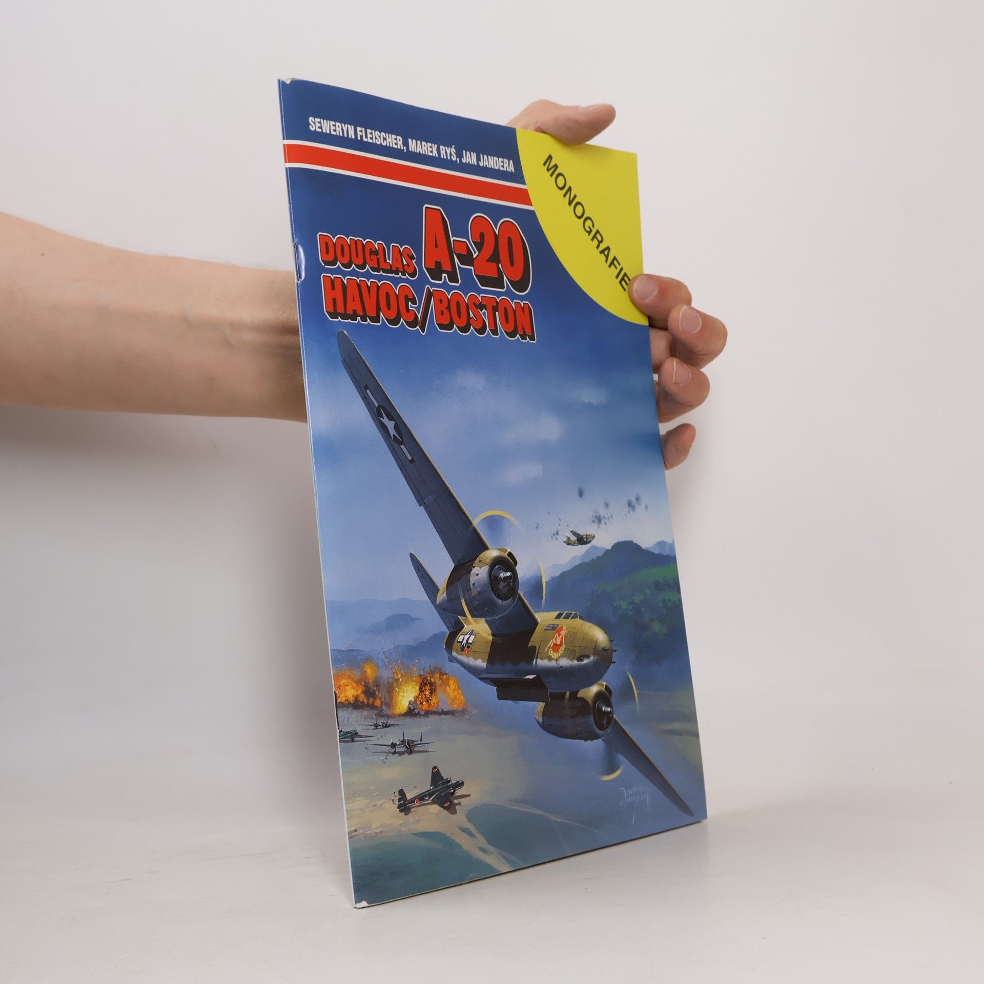 Seweryn Fleischer Monografie Lotnicze - 41: Douglas A-20 Havoc/Boston