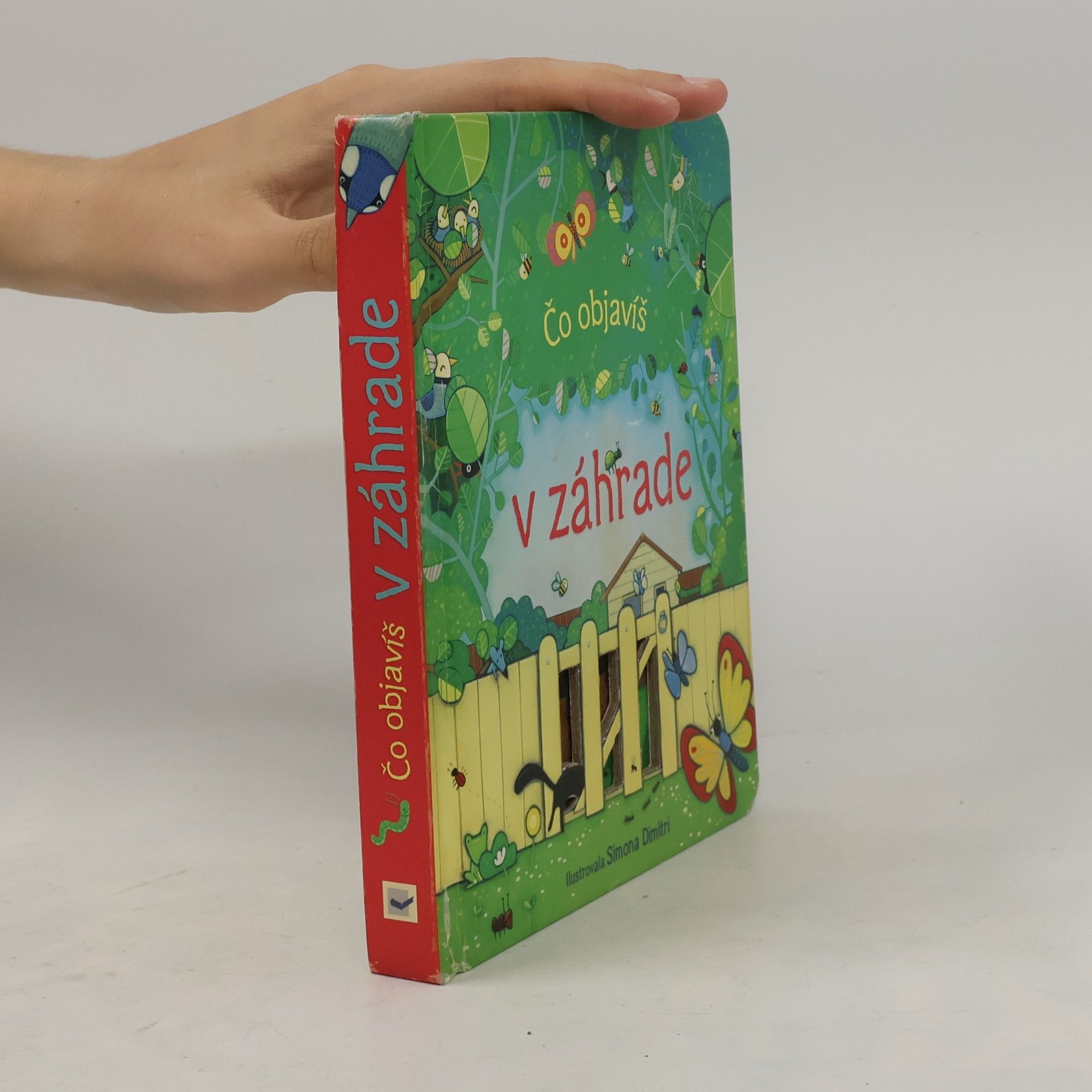 Anna Milbourne Čo objavíš v záhrade