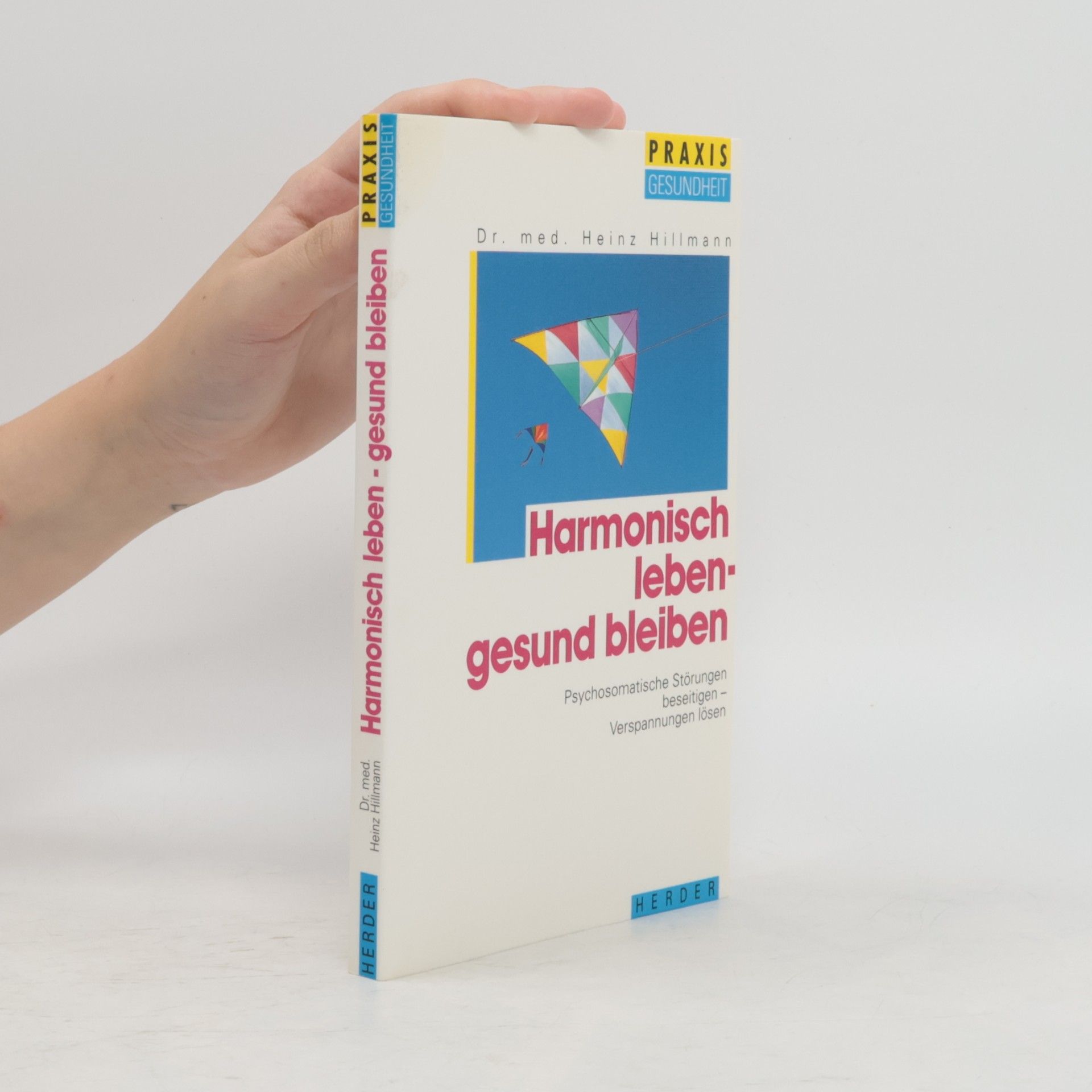 Harmonisch leben - gesund bleiben