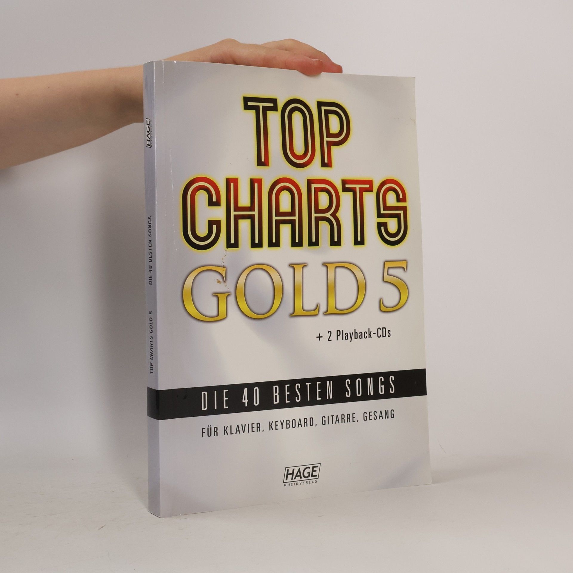 Autorenkollektiv Top Charts Gold 5. Die 40 Besten Songs