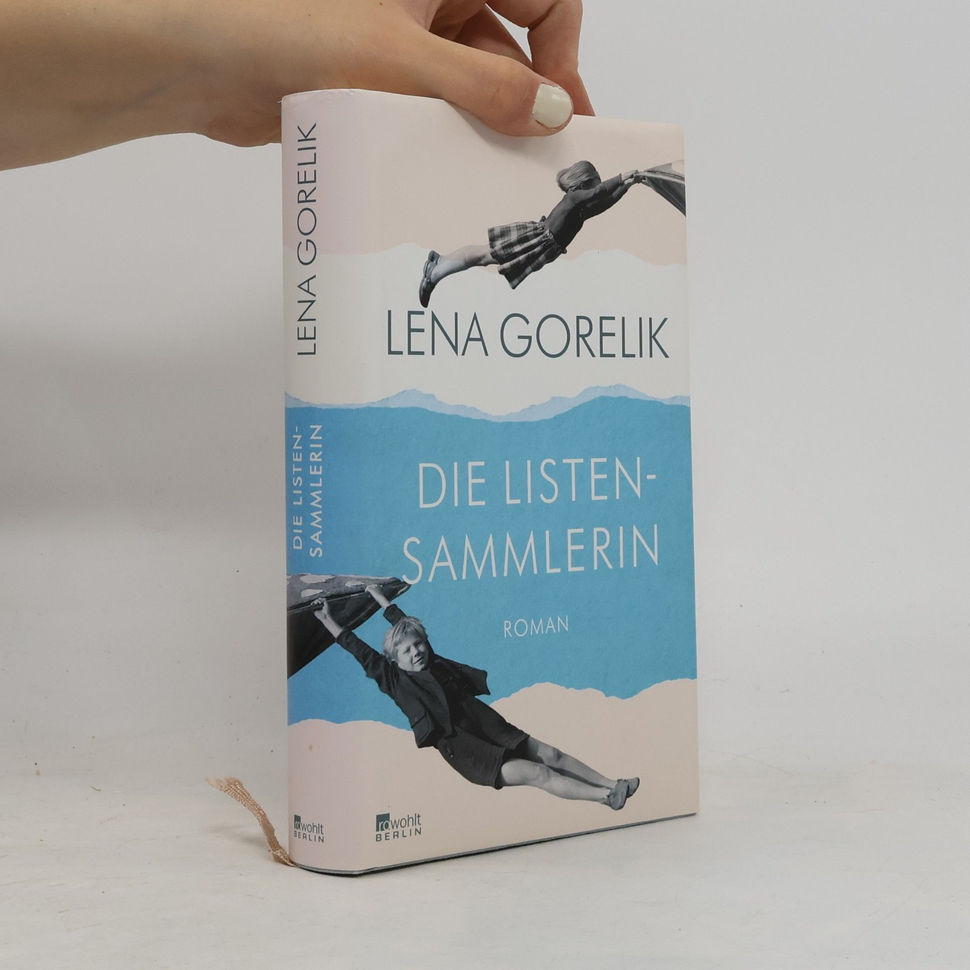 Lena Gorelik Die Listensammlerin