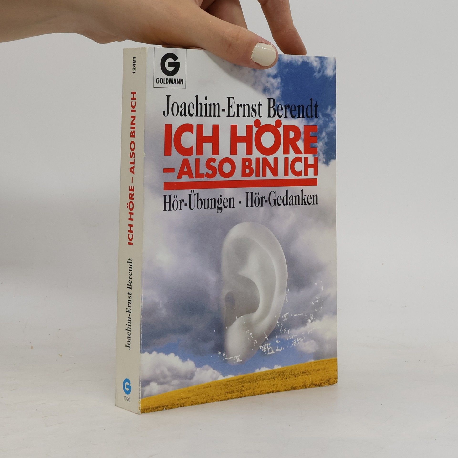 Ich höre - also bin ich