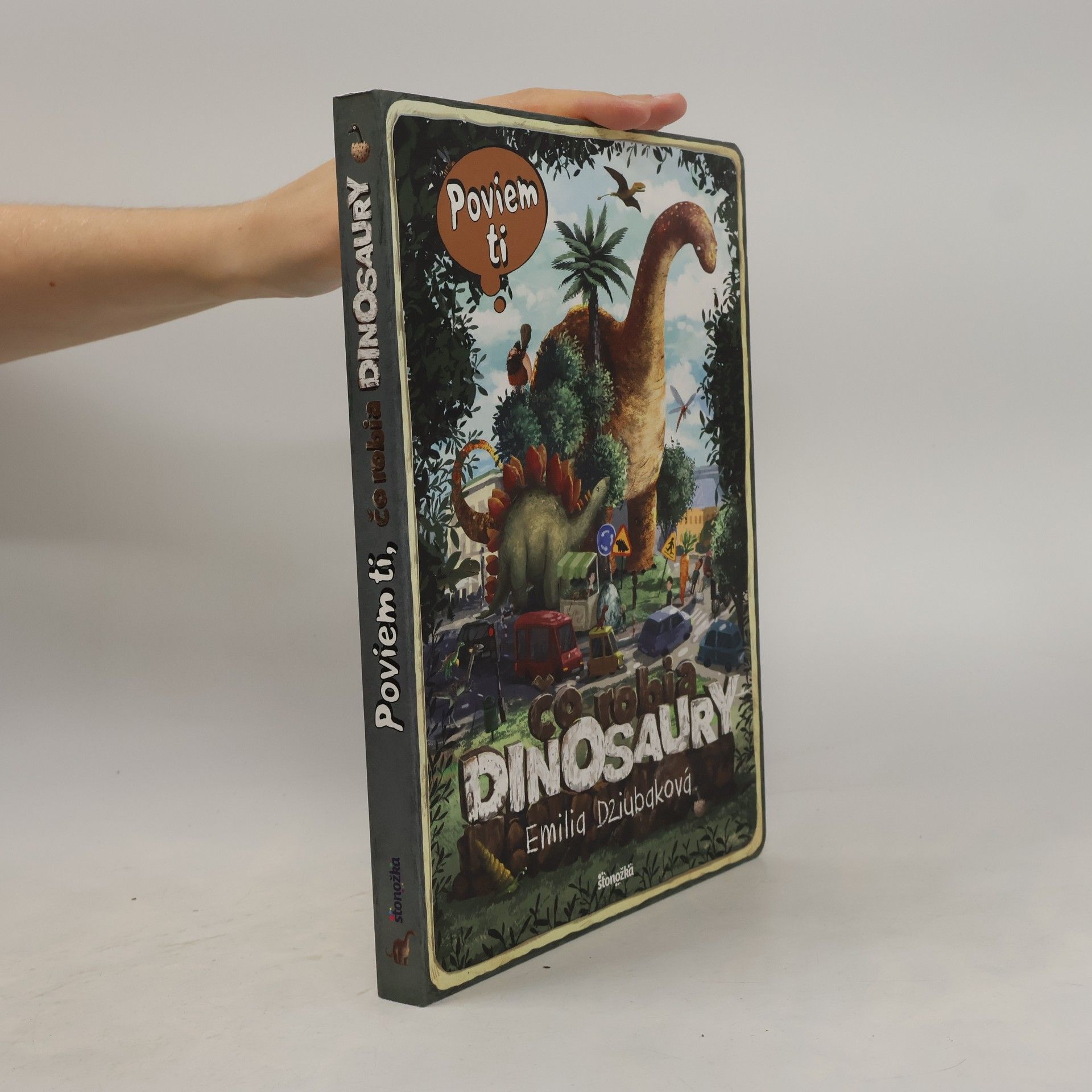 Emilia Dziubak Poviem ti, čo robia dinosaury