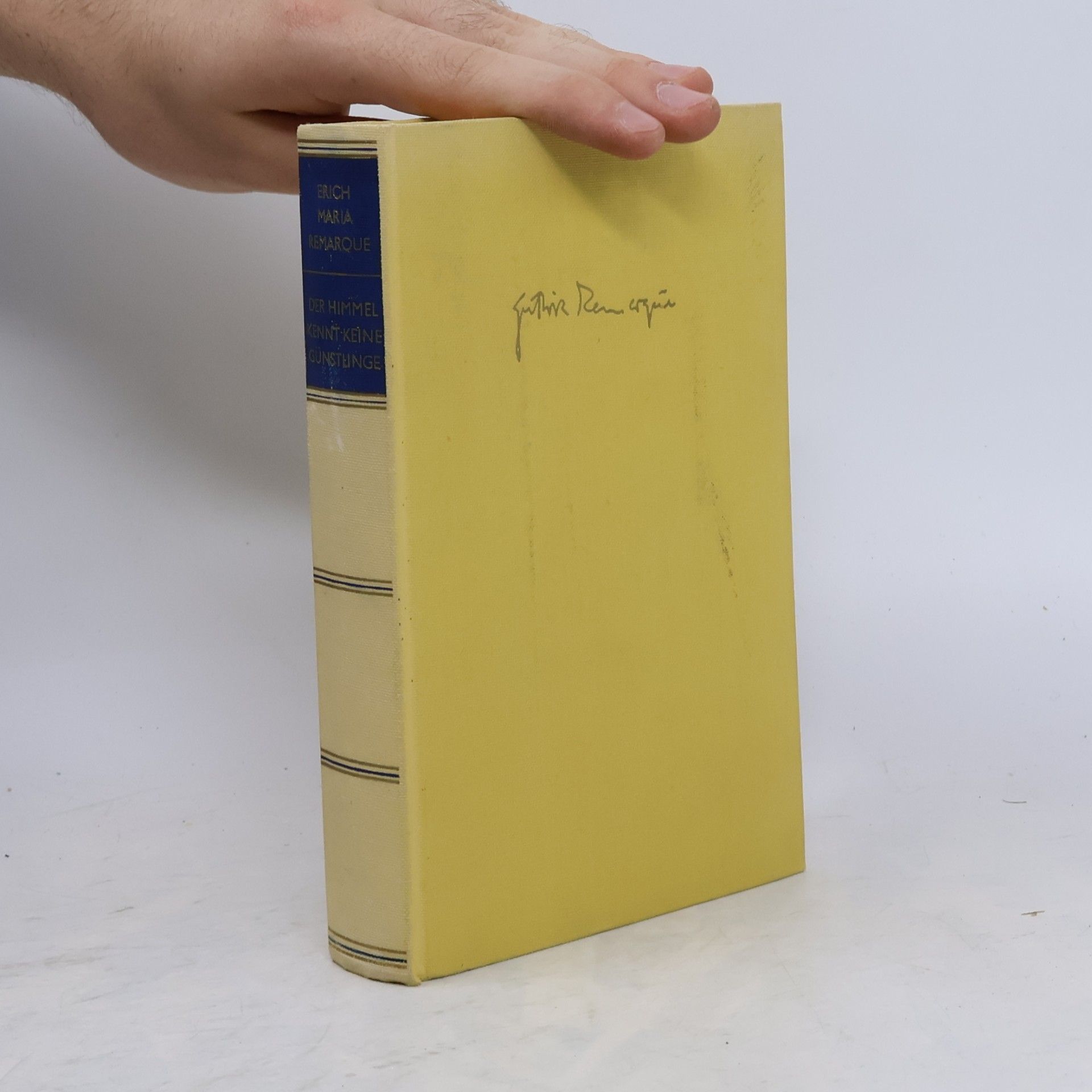 Erich Maria Remarque Der Himmel kennt keine Günstlinge