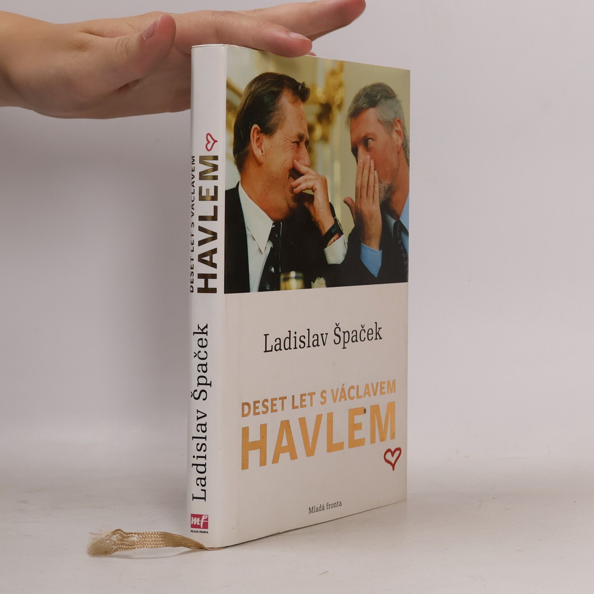 Ladislav Špaček Deset let s Václavem Havlem
