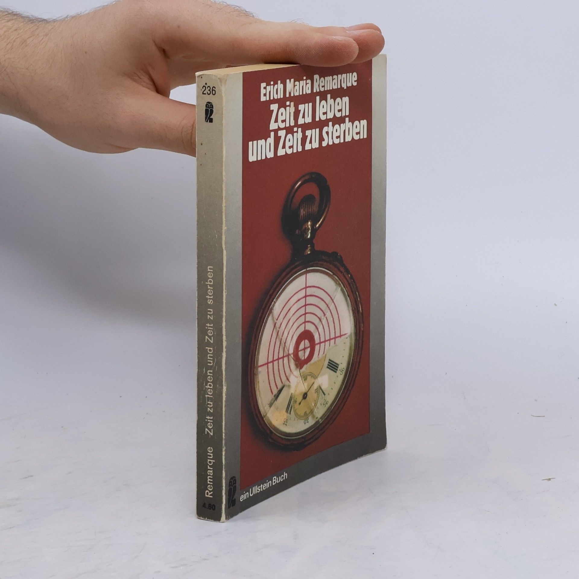 Erich Maria Remarque Zeit zu leben und Zeit zu sterben