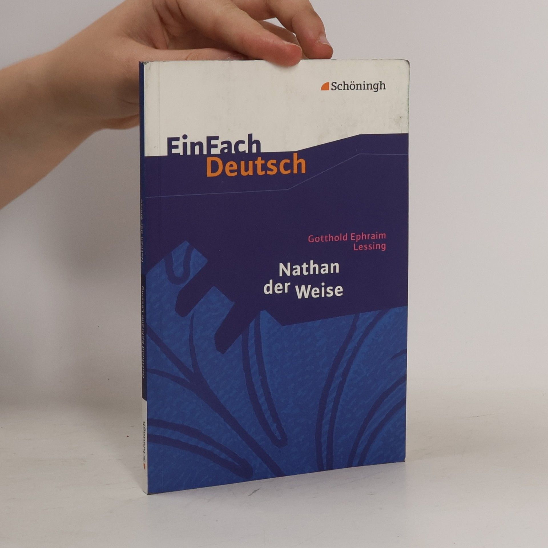 Gotthold Ephraim Lessing Nathan der Weise