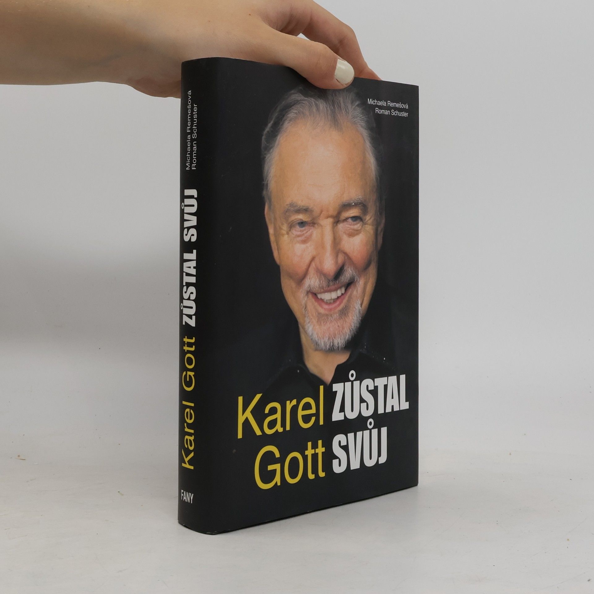 Roman Schuster Karel Gott. Zůstal svůj