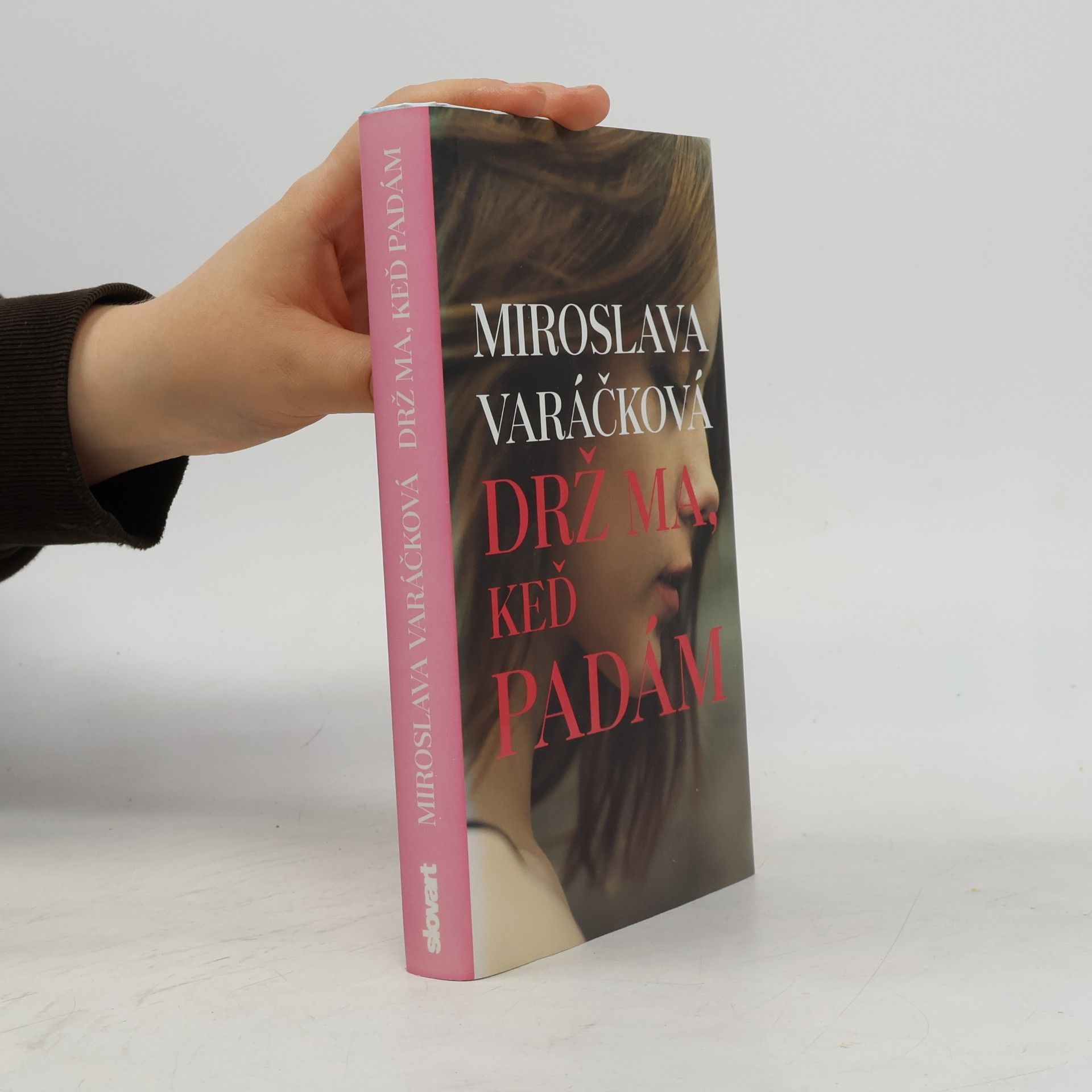 Miroslava Varáčková Drž ma, keď padám