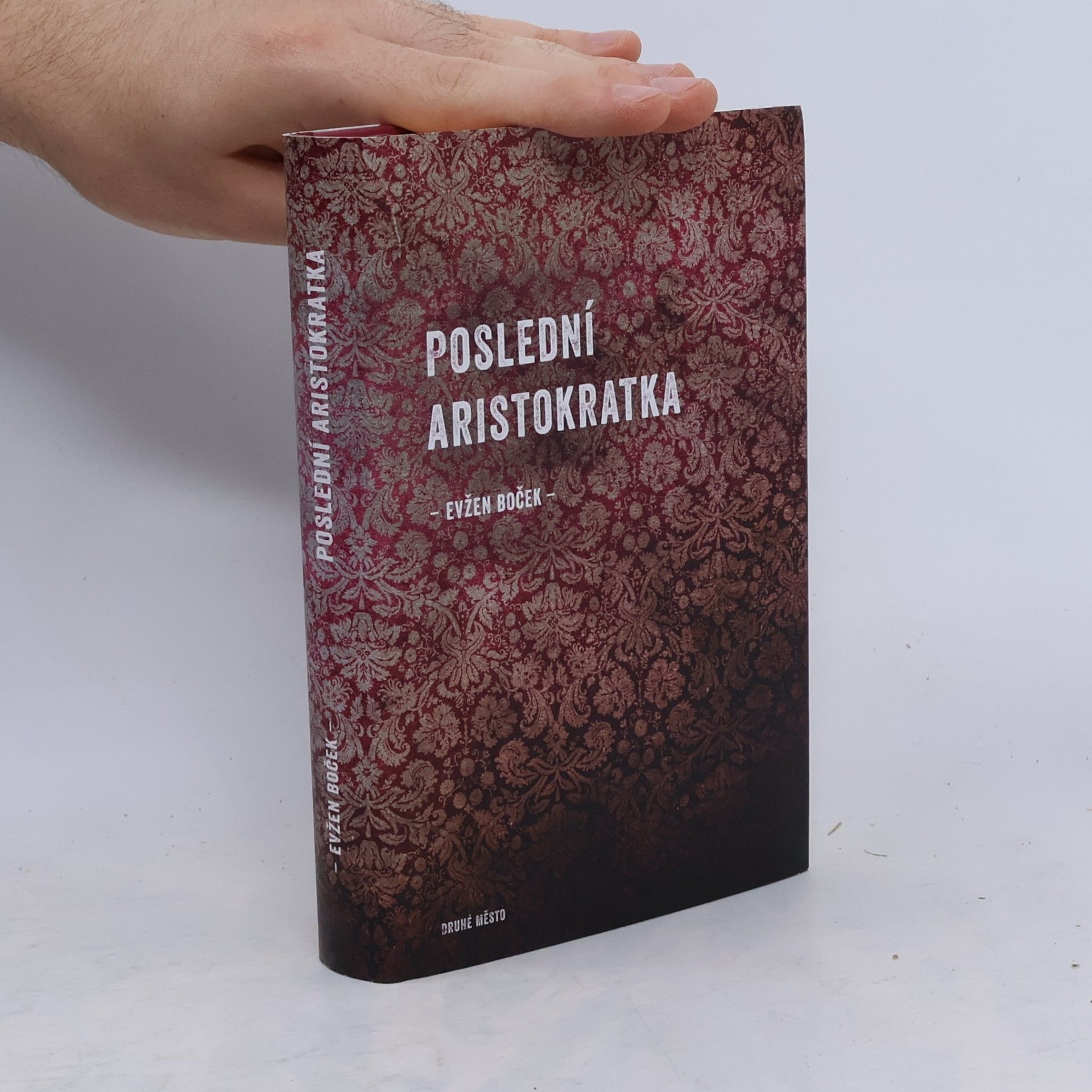 Evžen Boček Poslední aristokratka