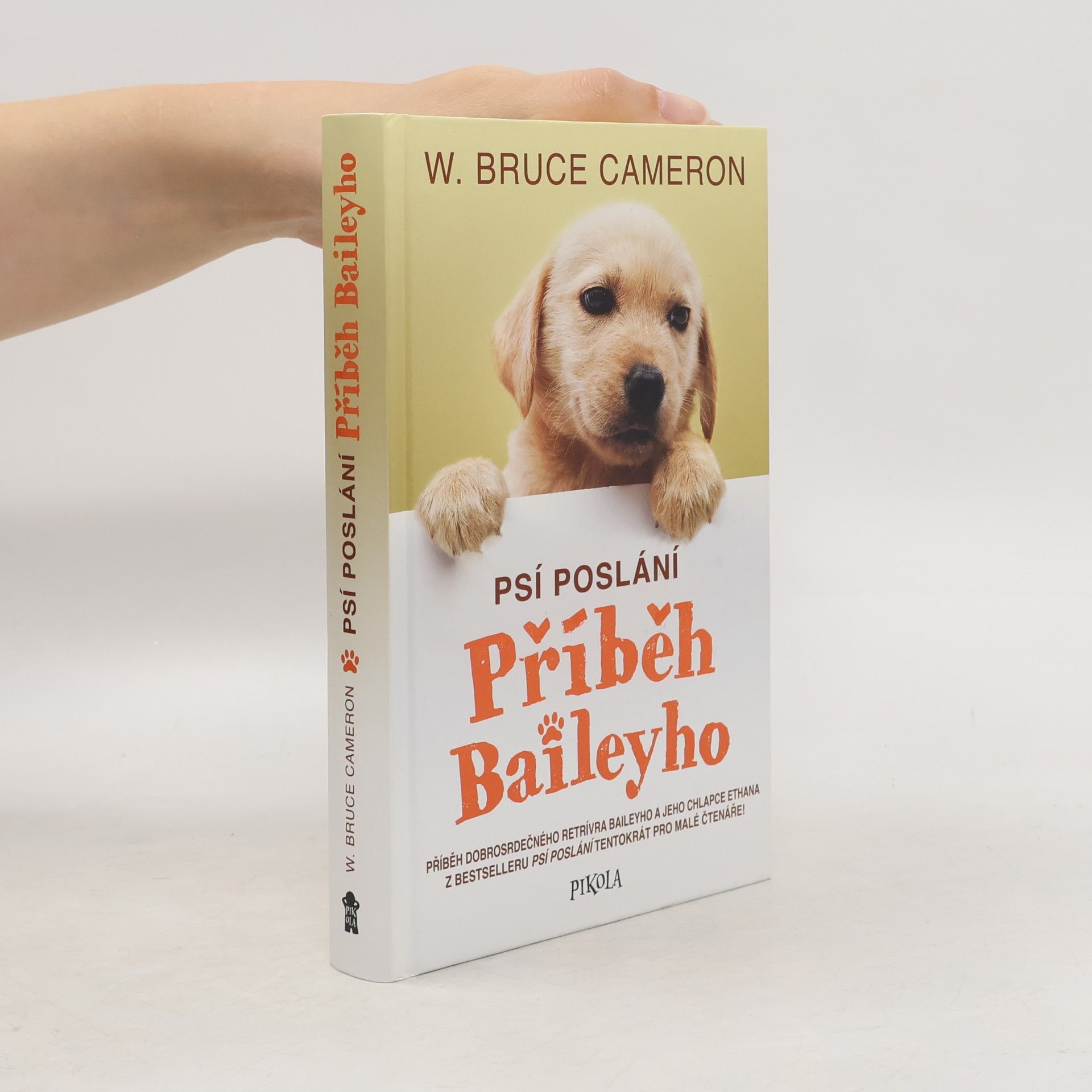 W. Bruce Cameron Příběh Baileyho