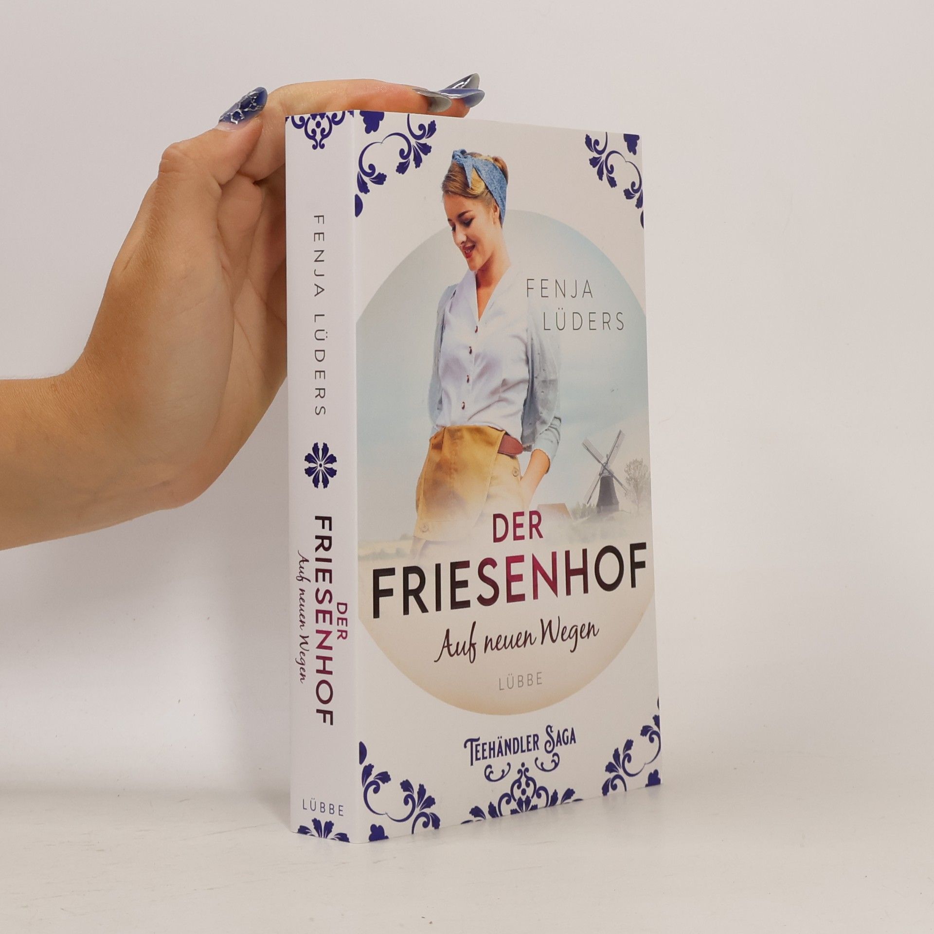 Fenja Lüders Der Friesenhof. Auf neuen Wegen