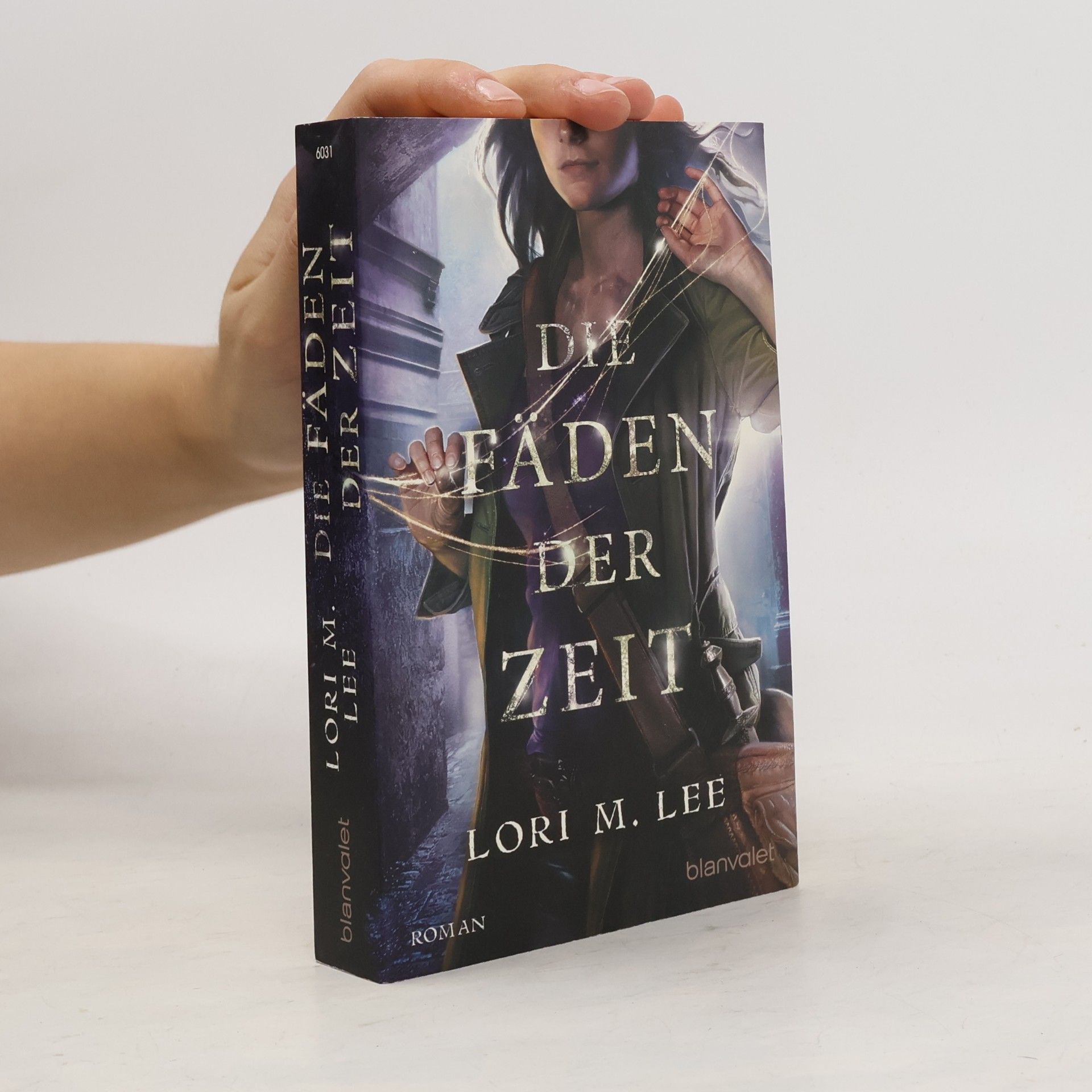 Lori M. Lee Die Fäden der Zeit
