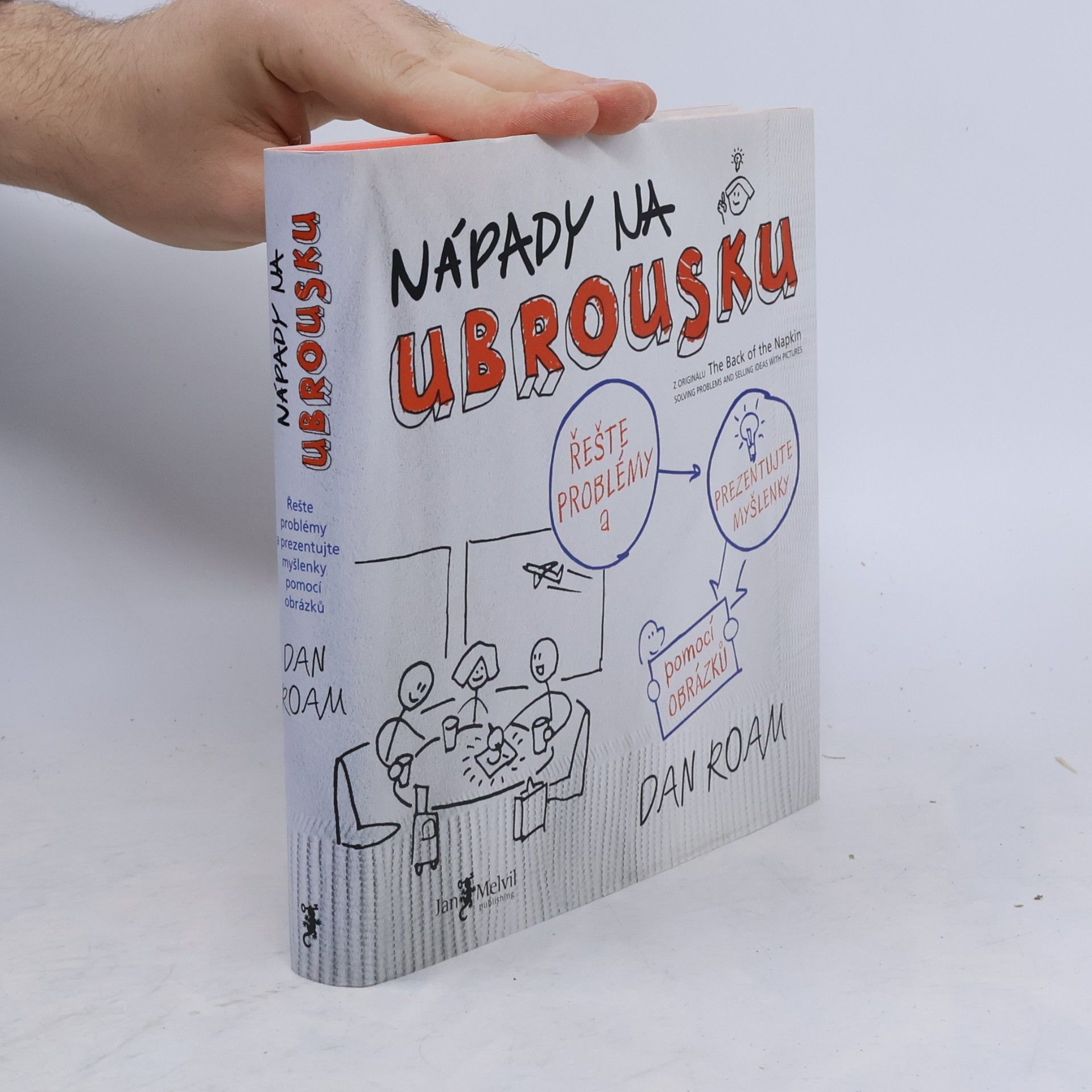 Dan Roam Nápady na ubrousku
