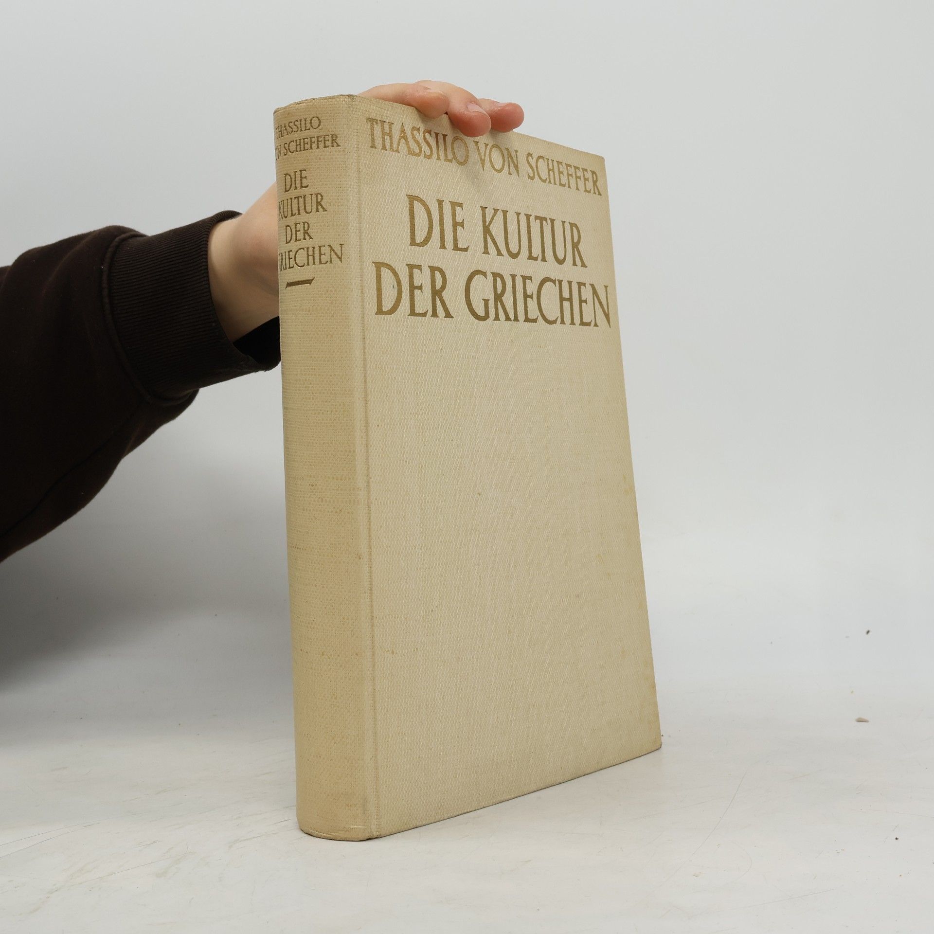 Thassilo von Scheffer Die Kultur der Griechen