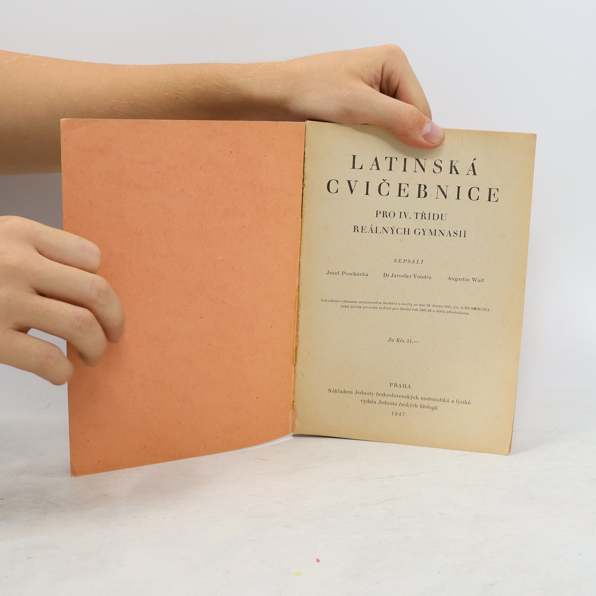 Augustin Wolf Latinská cvičebnice pro IV. třídu reálných gymnasií