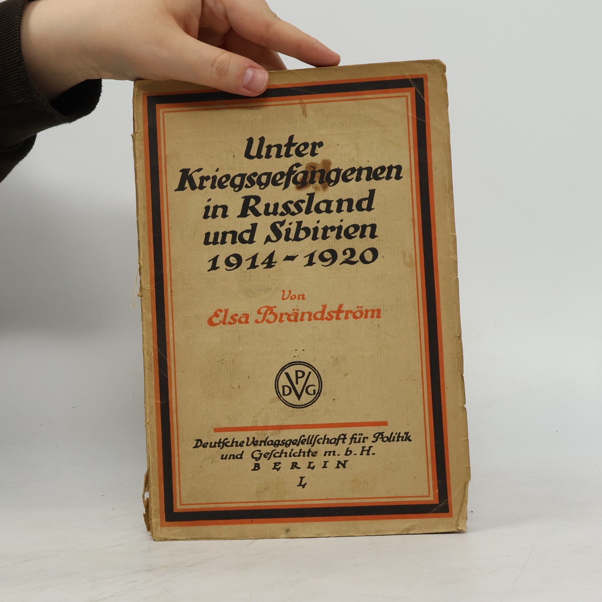 Elsa Brändström Unter Kriegsgefangenen in Russland und Sibirien 1914-1920