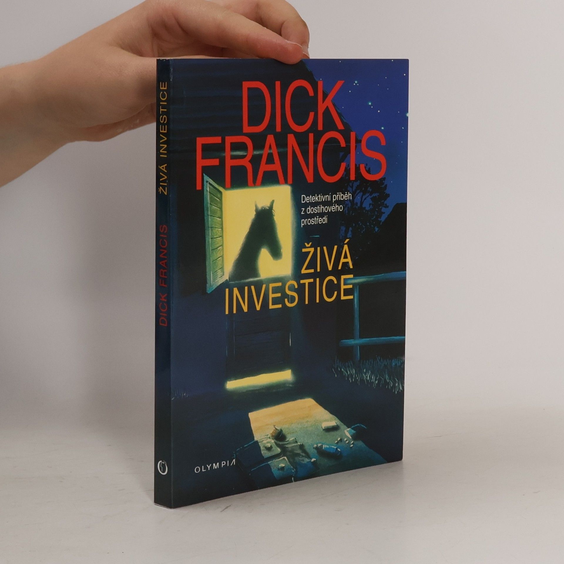 Dick Francis Živá investice