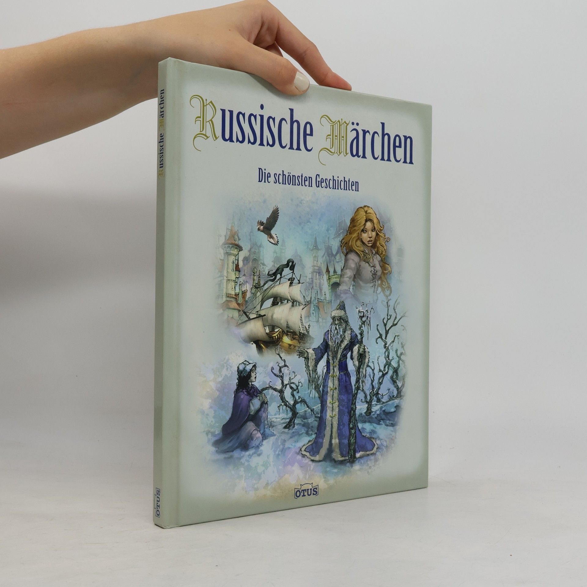 Kolektiv autorů Russische Märchen. Die schönsten Geschichten