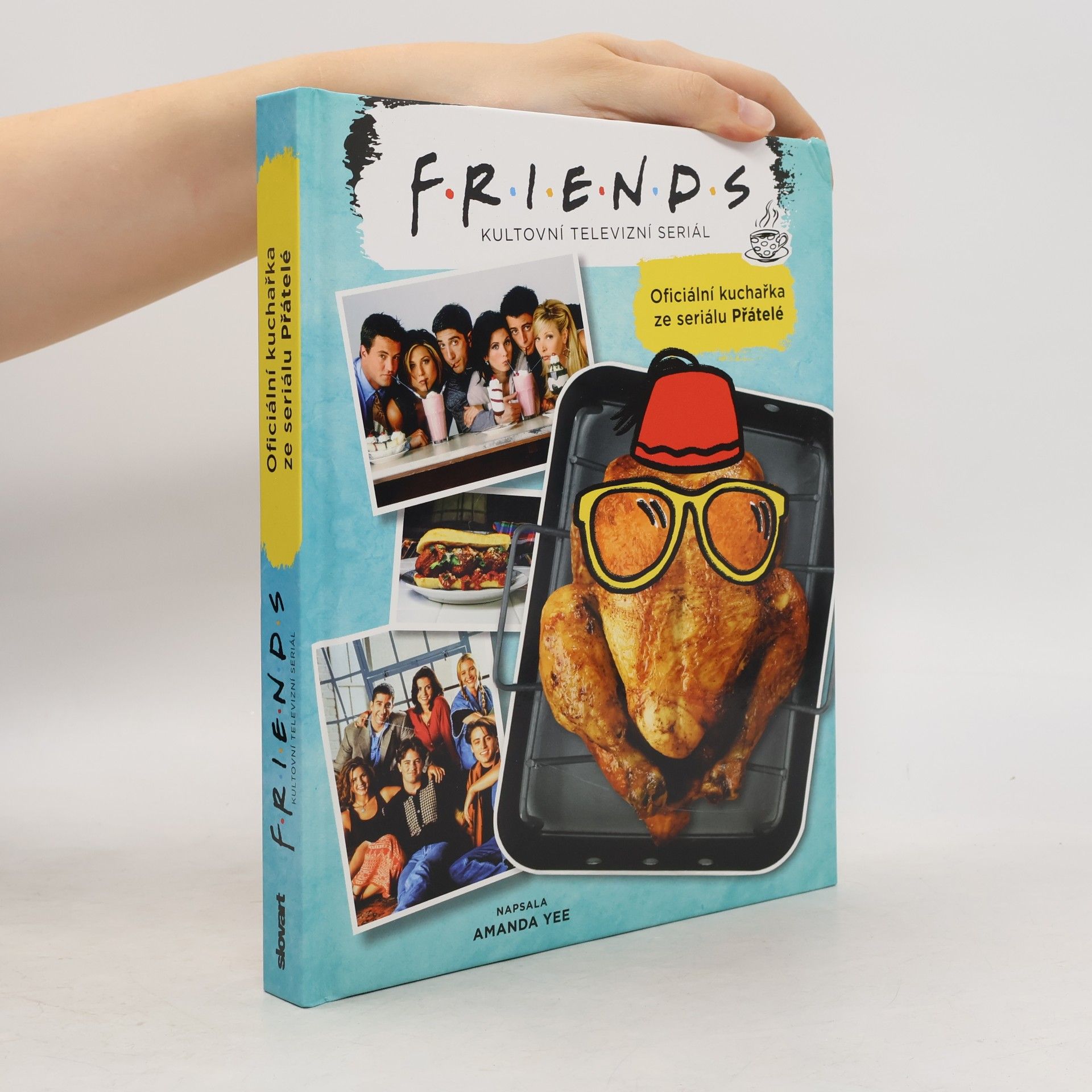 Amanda Yee Oficiální kuchařka ze seriálu Přátelé : Friends - kultovní televizní seriál