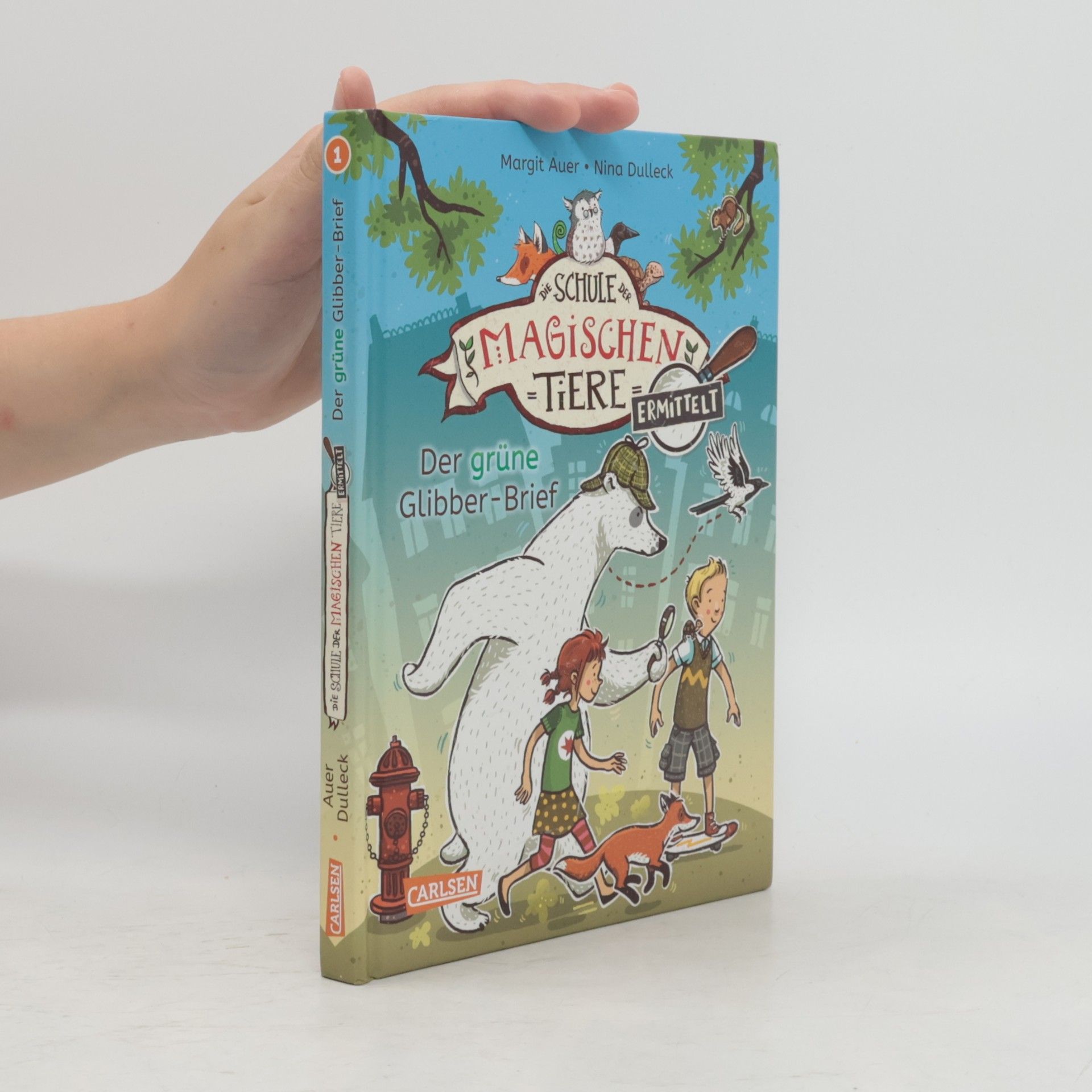 Margit Auer Die Schule der magischen Tiere. Ermittelt 1. Der grüne Glibber-Brief