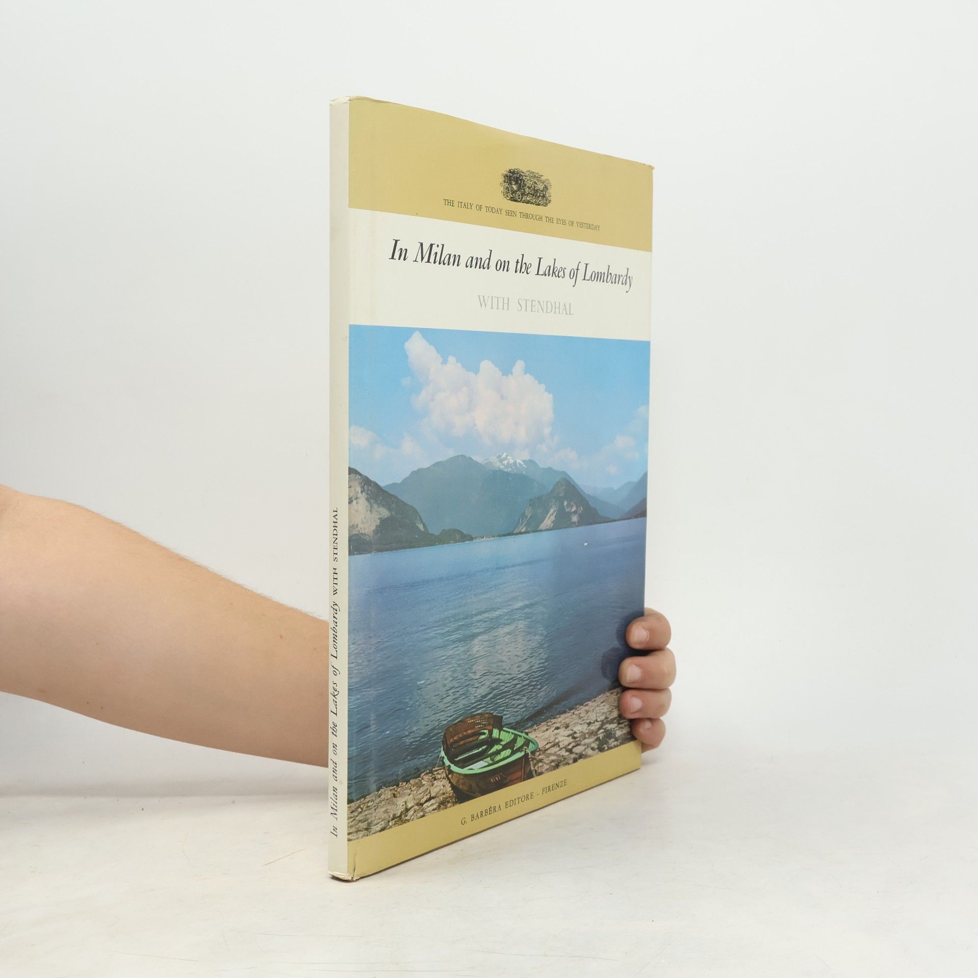 Autorenkollektiv In Milan and on the Lakes of Lombardy with Stendhal