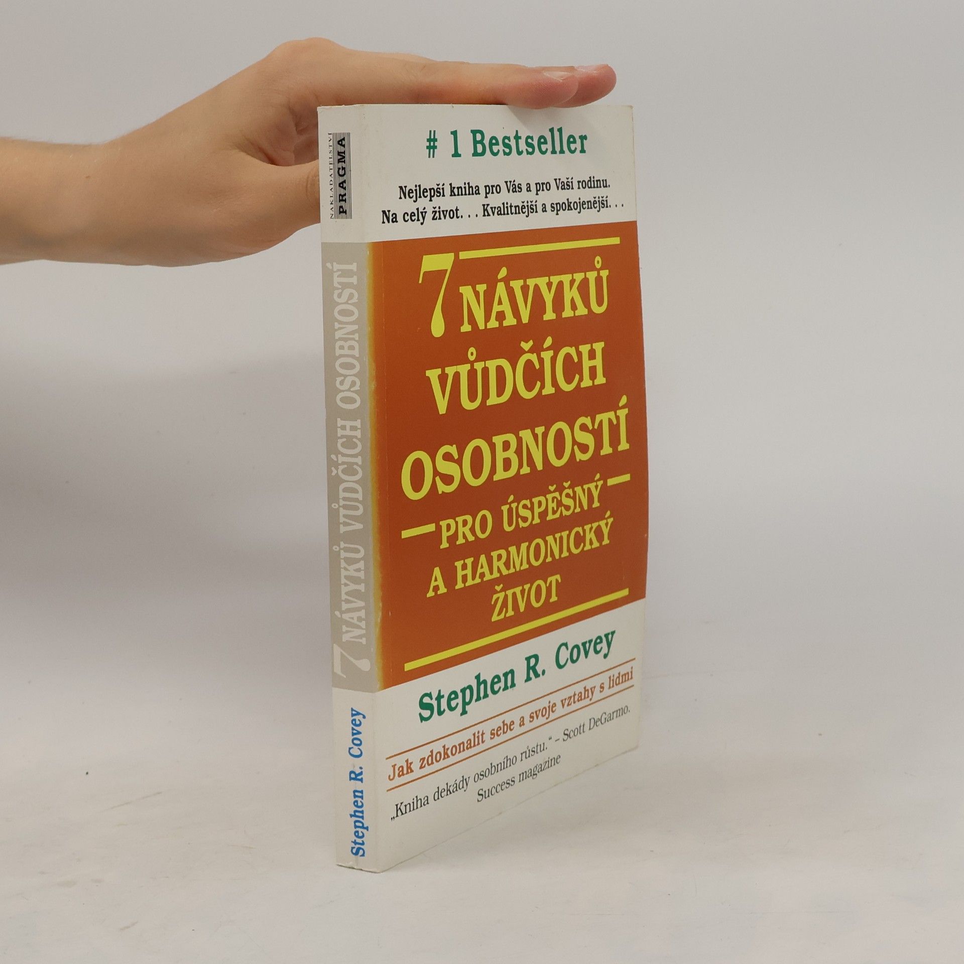 Stephen Covey 7 návyků vůdčích osobností pro úspěšný a harmonický život