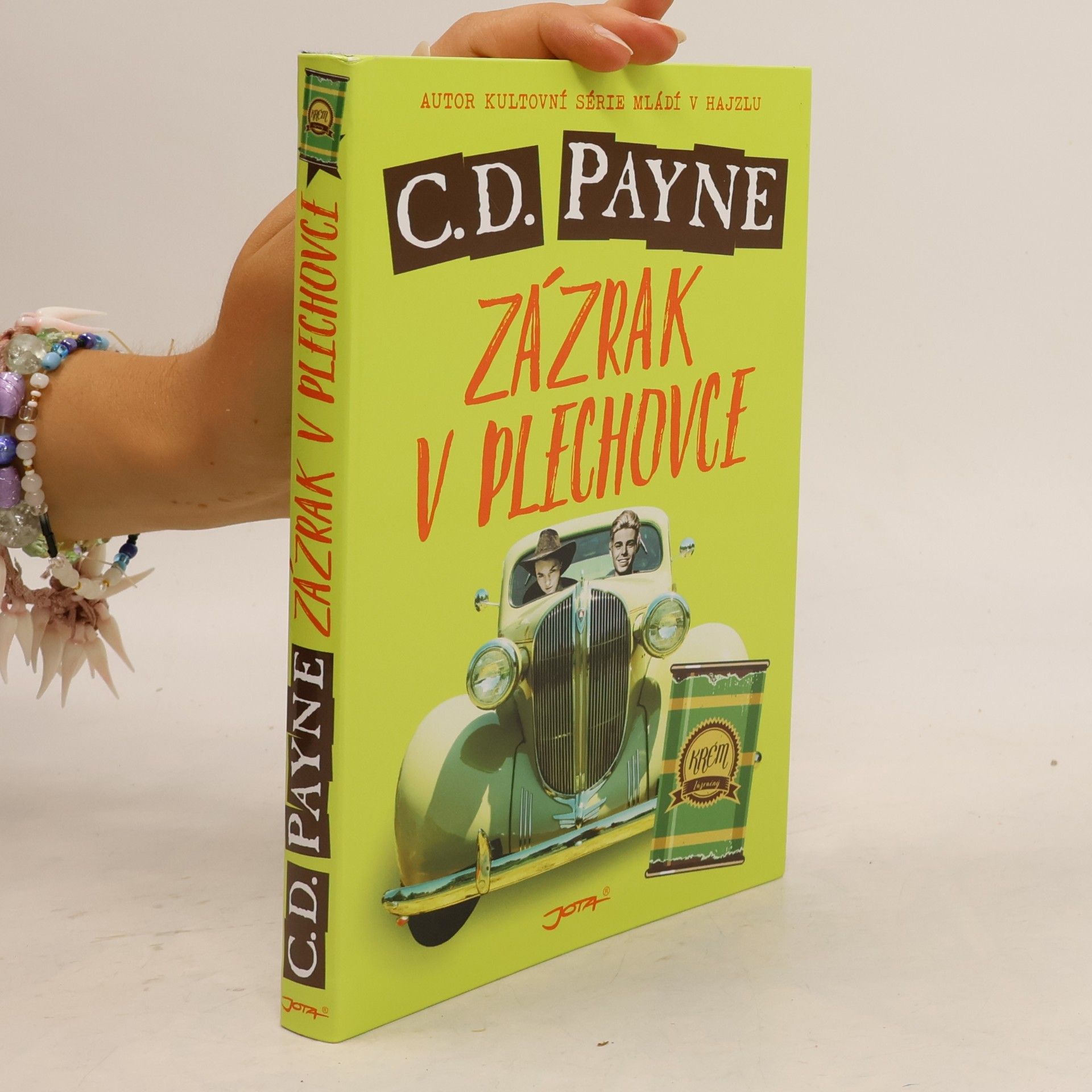 C. Douglas Payne Zázrak v plechovce