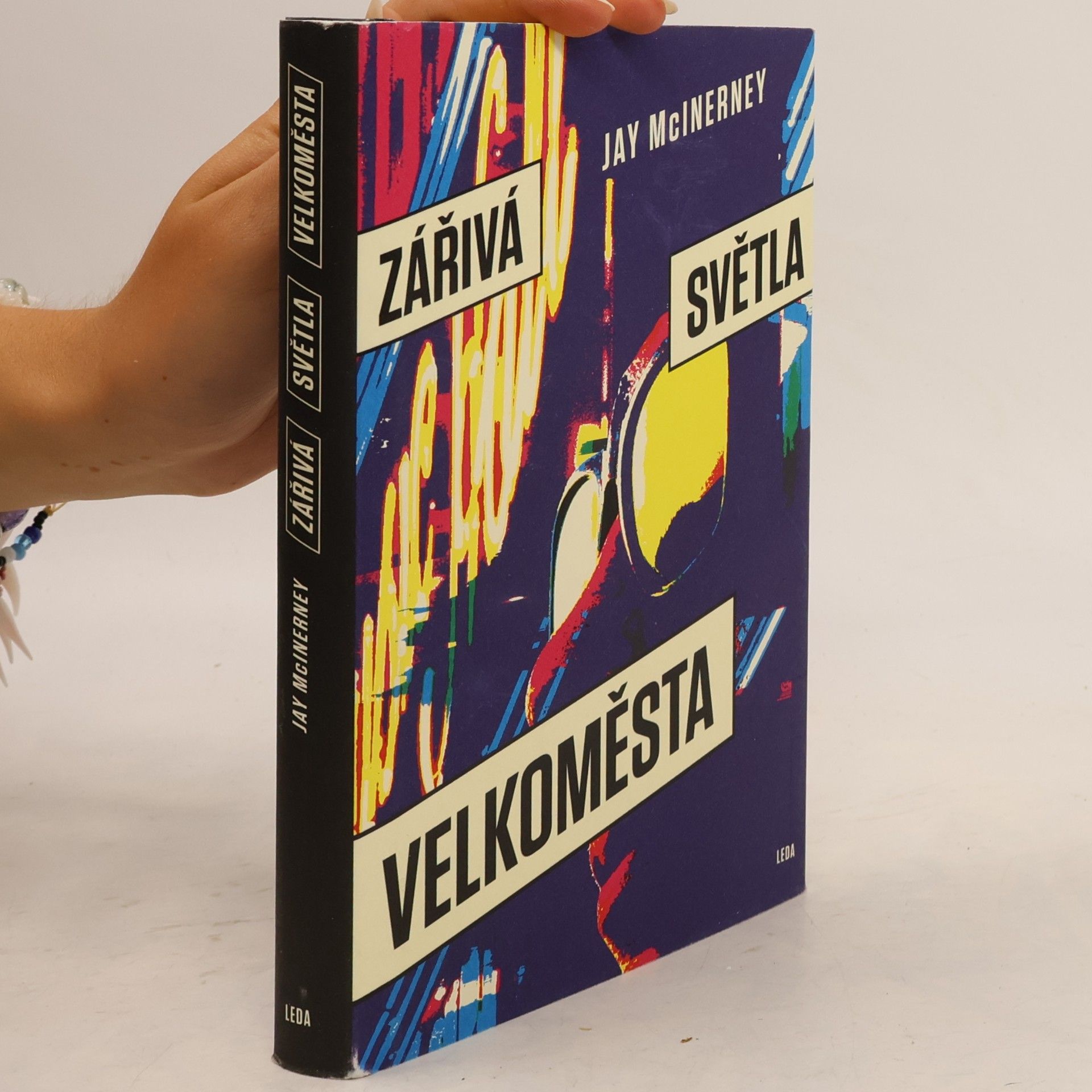 Jay McInerney Zářivá světla velkoměsta