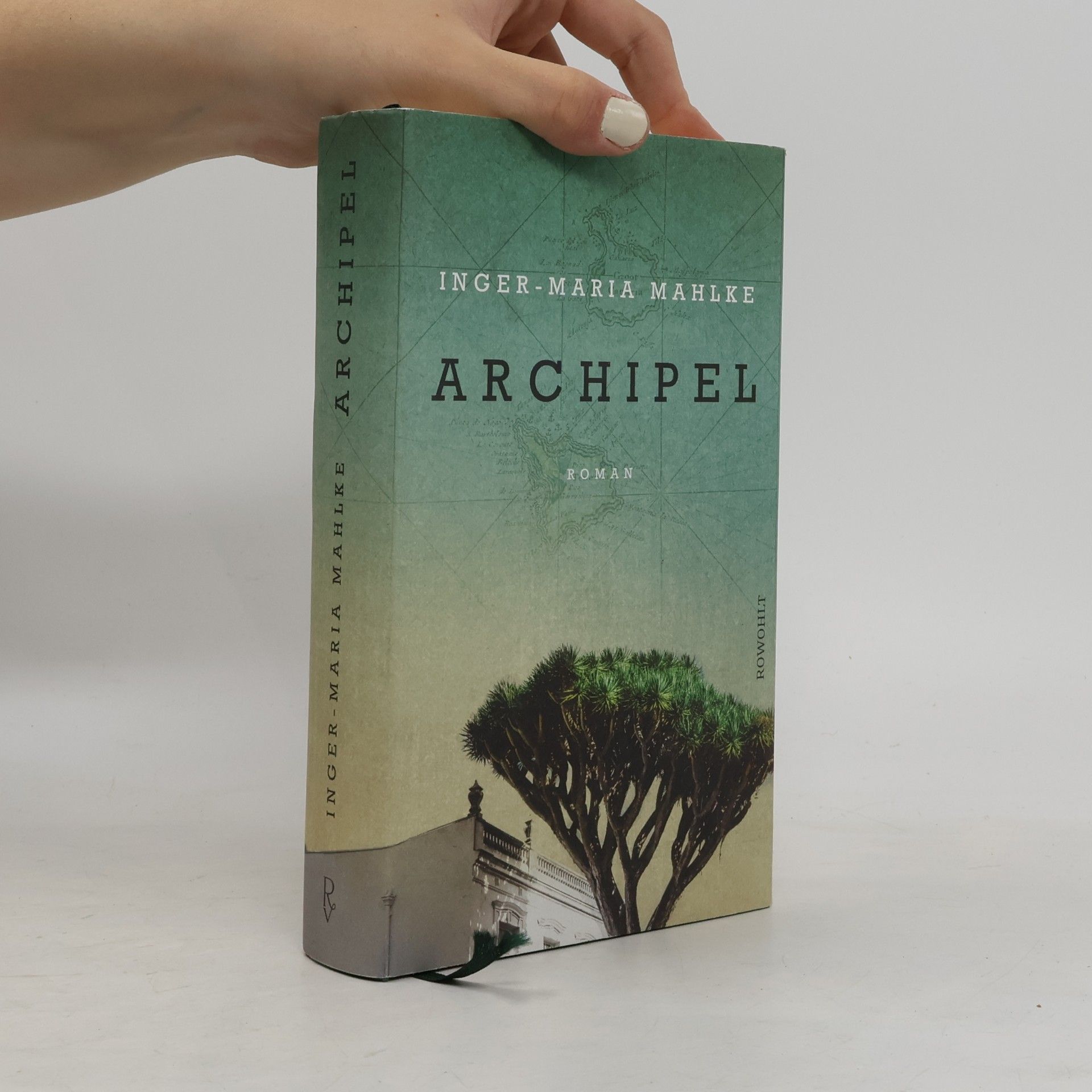 Inger-Maria Mahlke Archipel