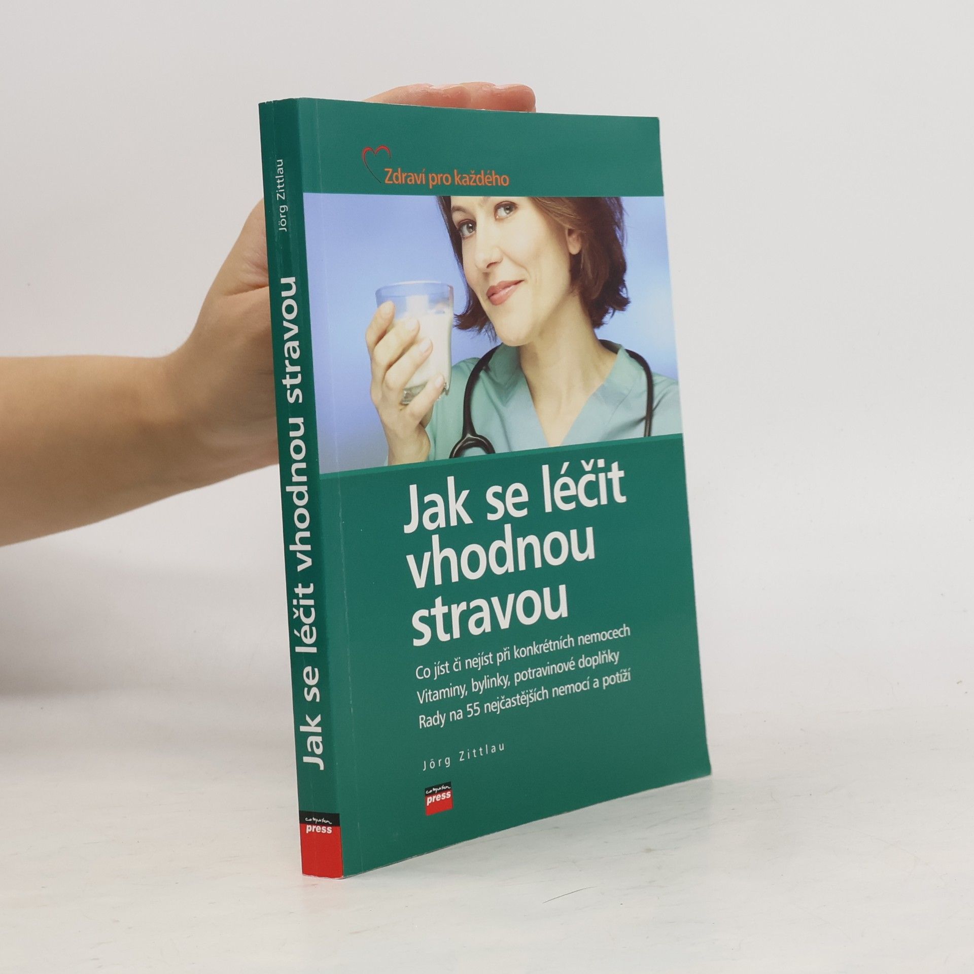 Jörg Zittlau Jak se léčit vhodnou stravou