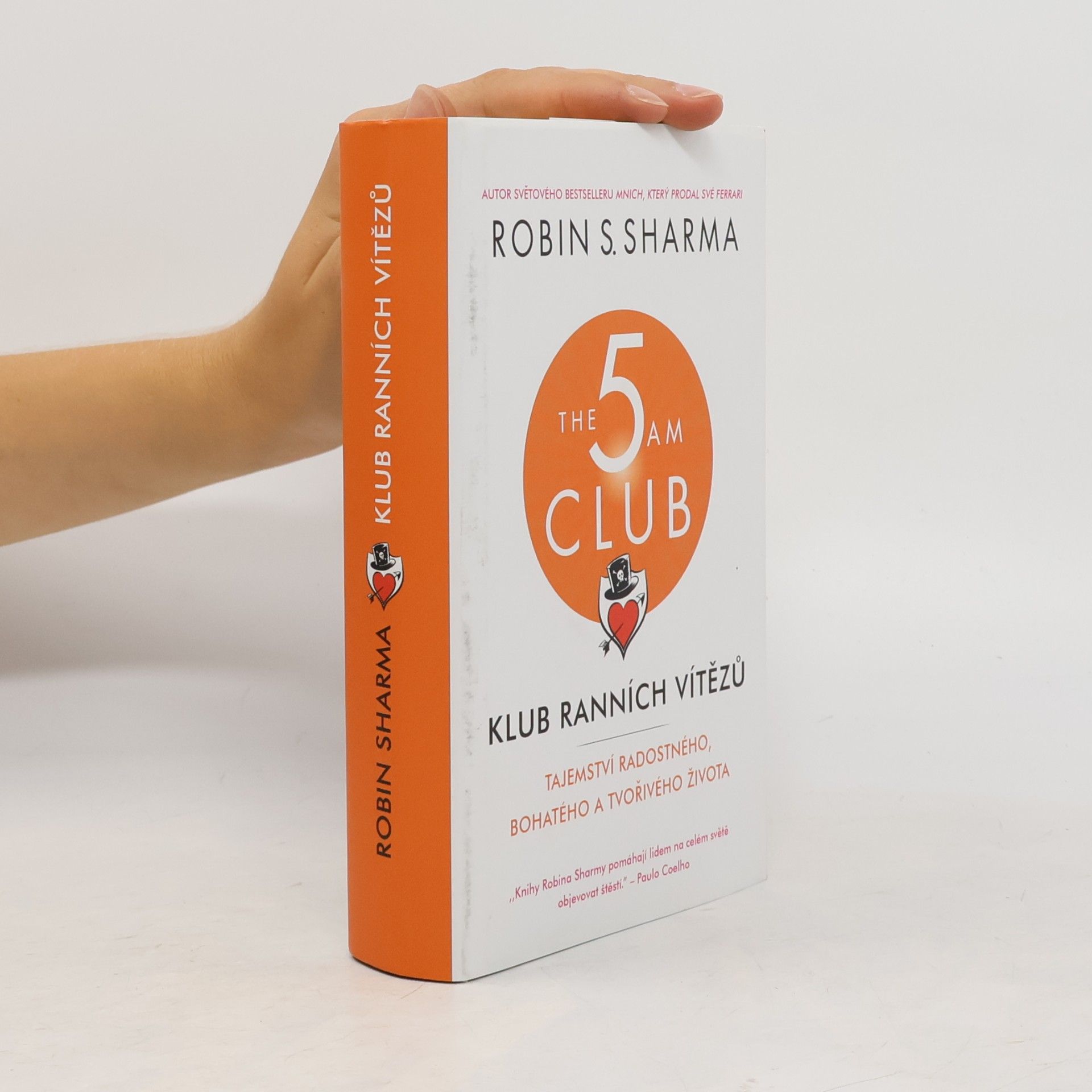 Robin Sharma Klub ranních vítězů. Tajemství radostného, bohatého a tvořivého života
