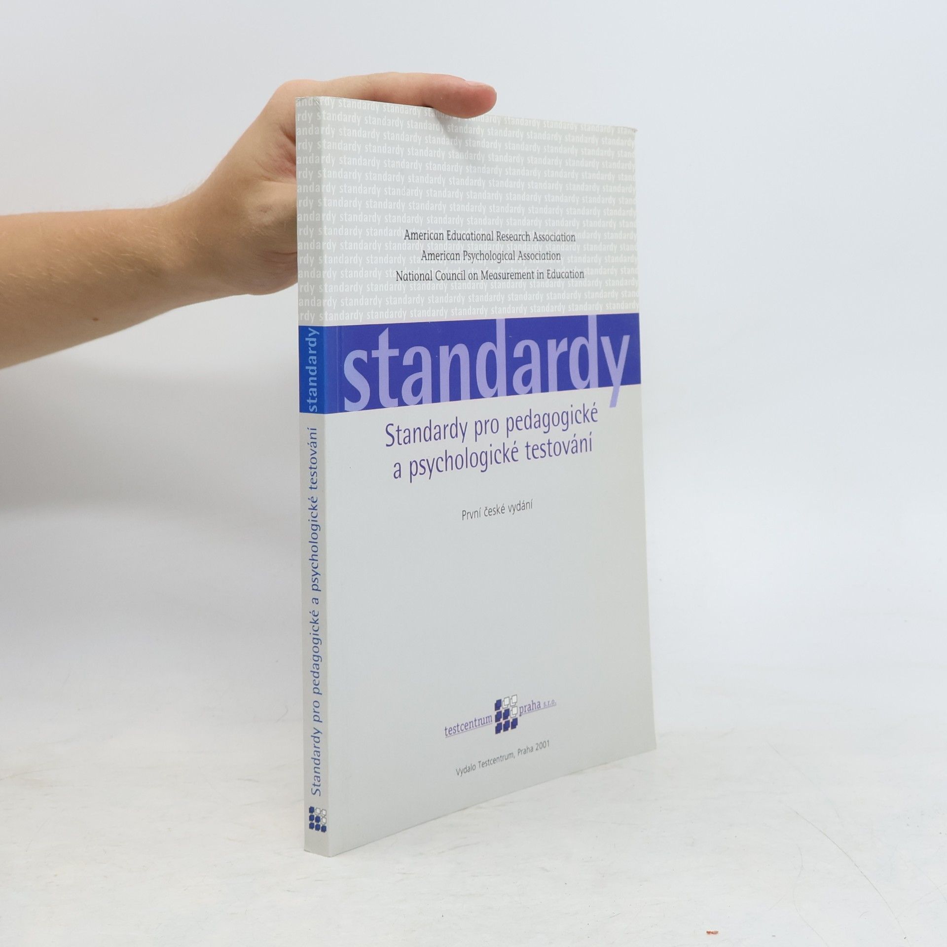Helena Klimusová Standardy pro pedagogické a psychologické testování