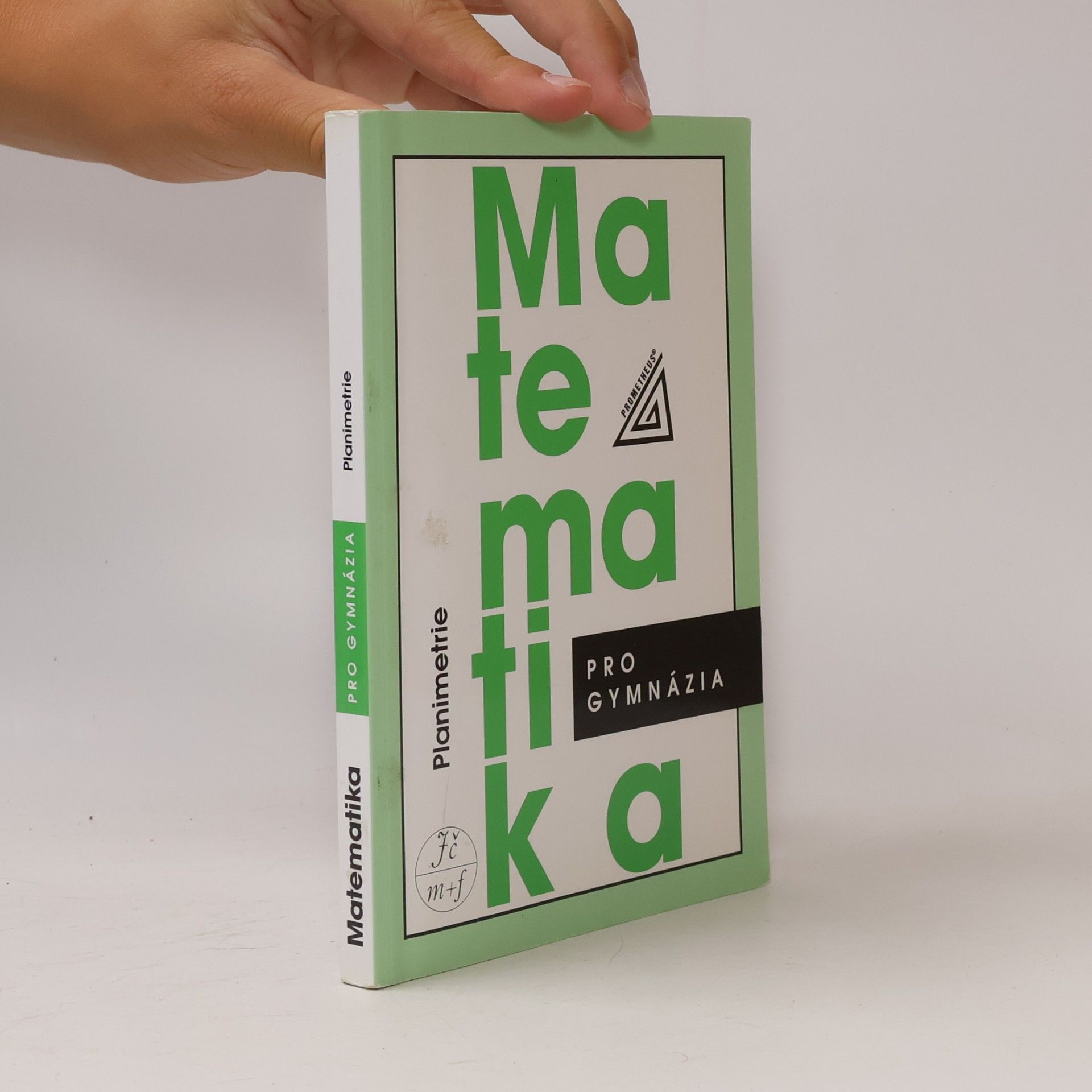 Eva Pomykalová Matematika pro gymnázia. Planimetrie