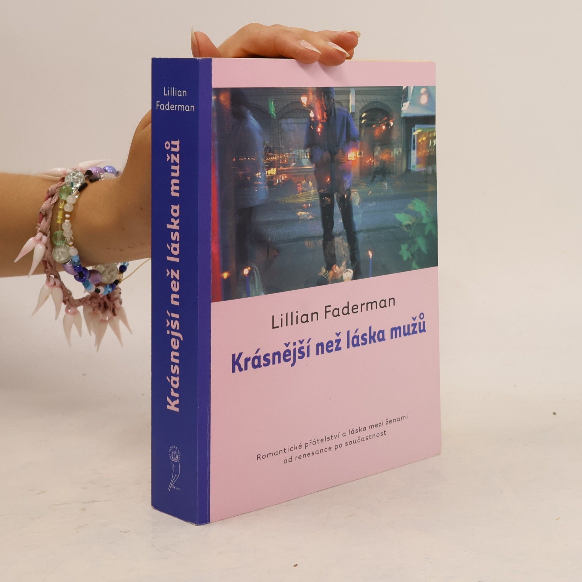 Lillian Faderman Krásnější než láska mužů