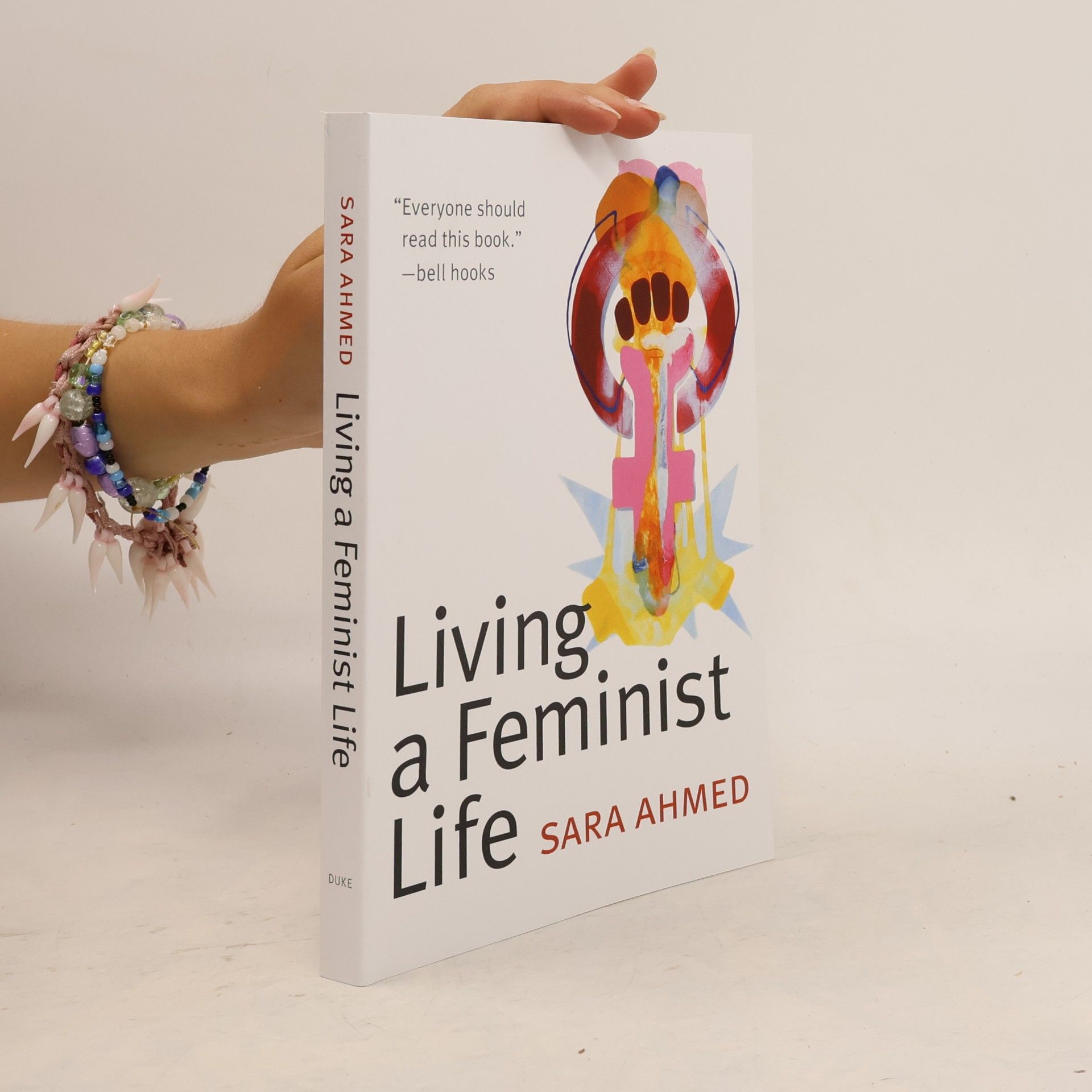 Sara Ahmed Living a Feminist Life