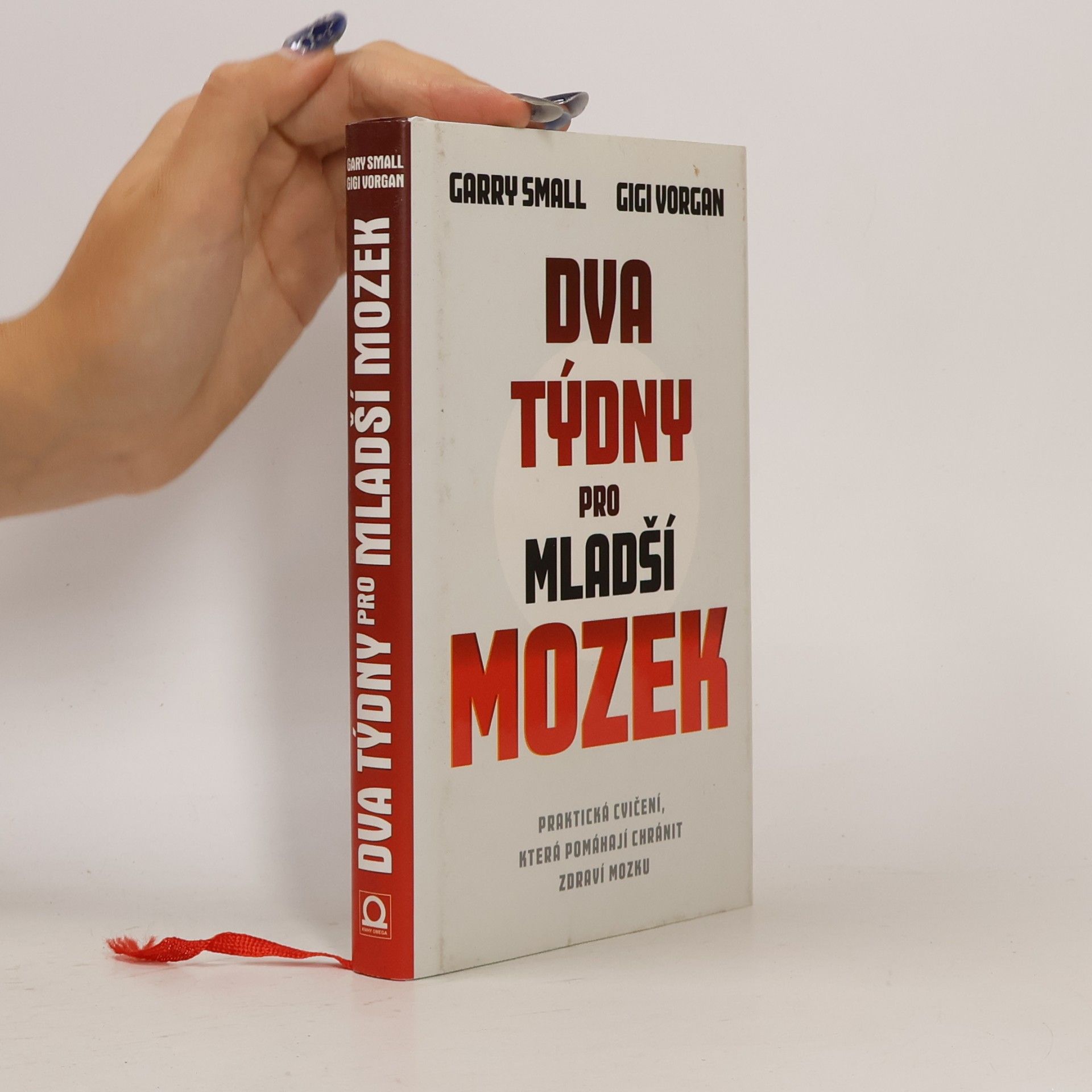 GIGI VORGAN Dva týdny pro mladší mozek. Praktická cvičení, která pomáhají chránit zdraví mozku
