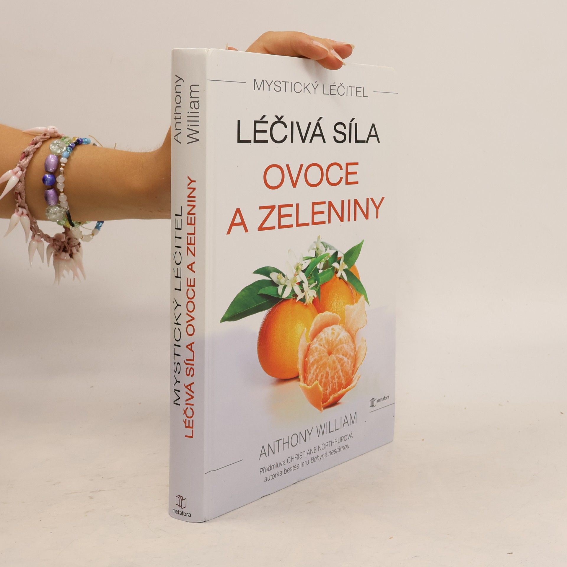 Anthony William Léčivá síla ovoce a zeleniny
