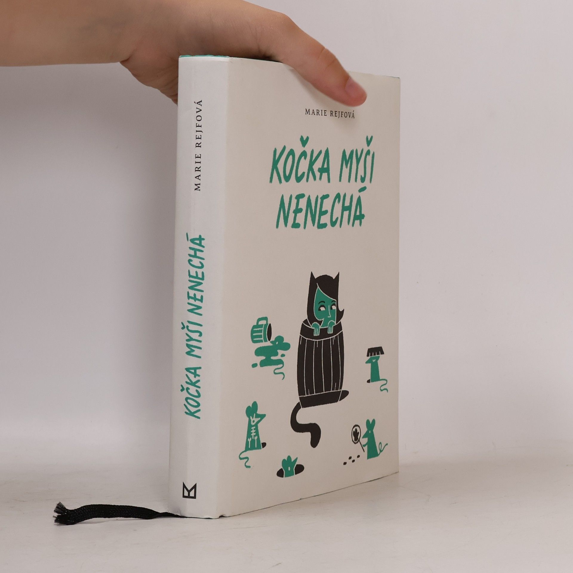 Marie Rejfová Kočka myši nenechá