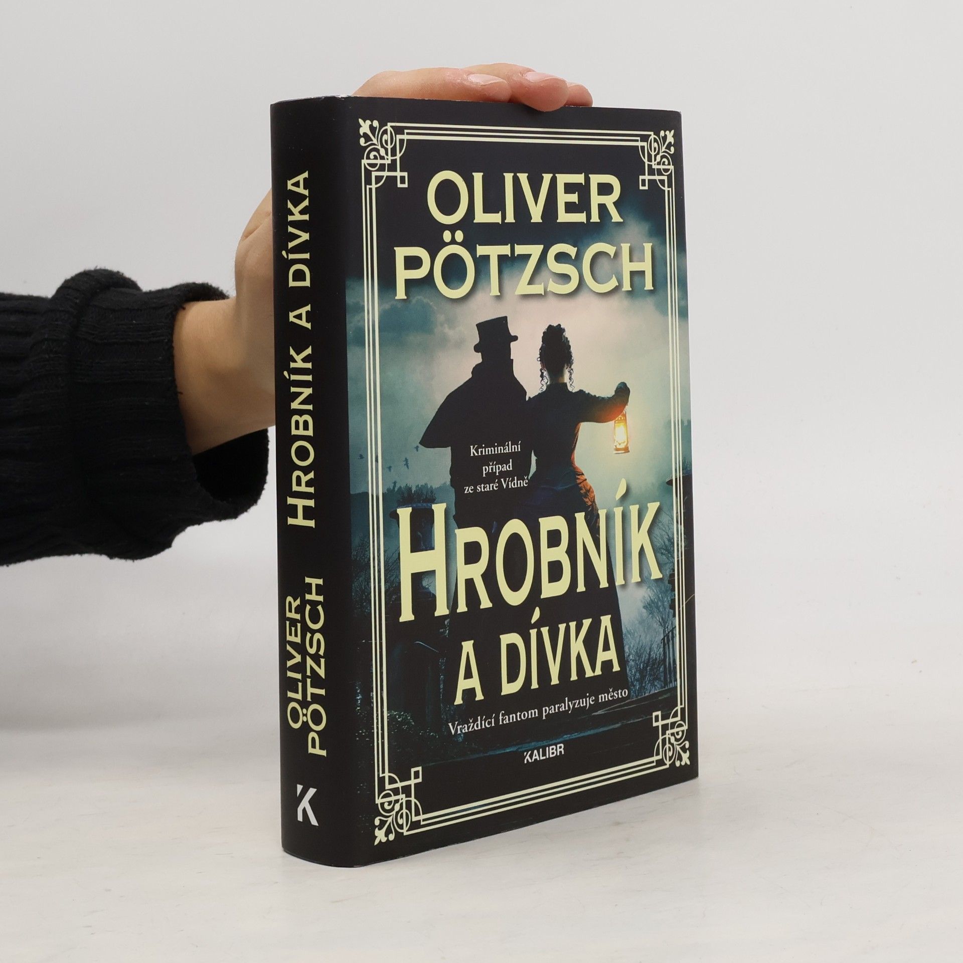 Oliver Pötzsch Hrobník a dívka