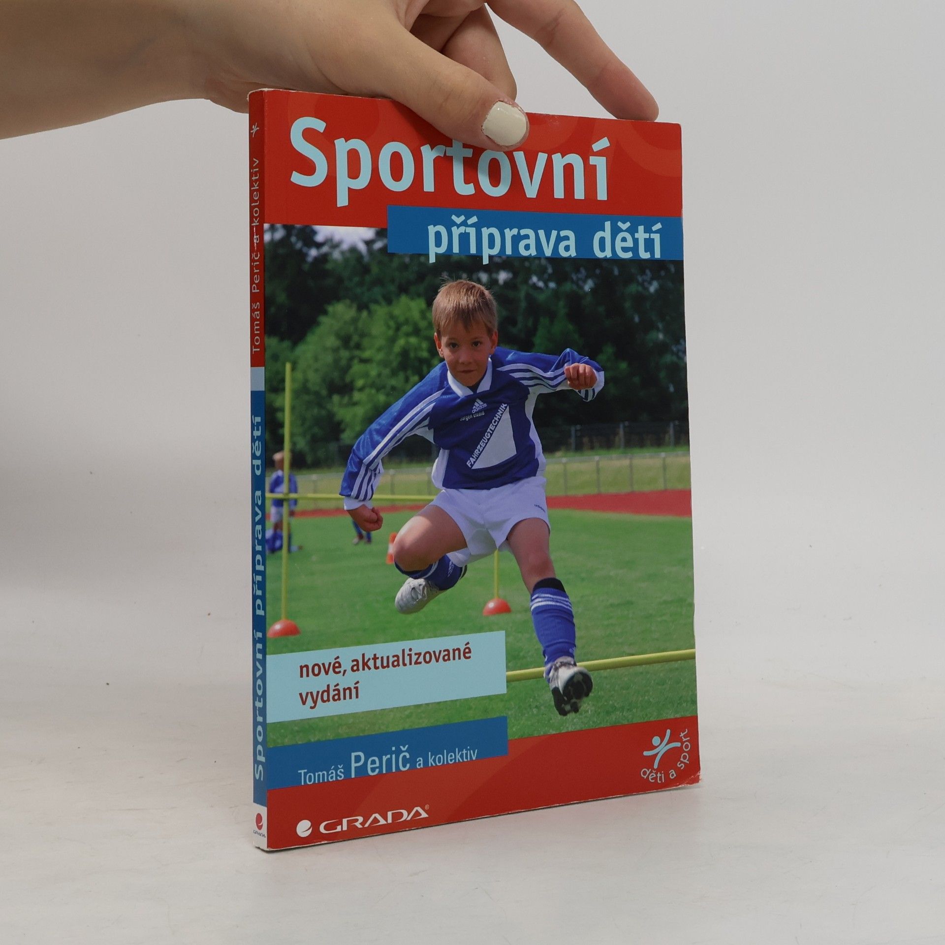 Tomáš Perič Sportovní příprava děti - nové, aktualizované vydání