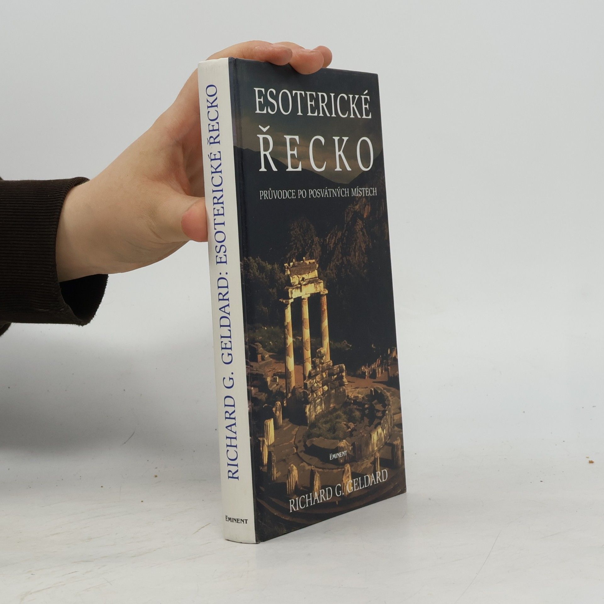 Esoterické Řecko. Průvodce po posvátných místech
