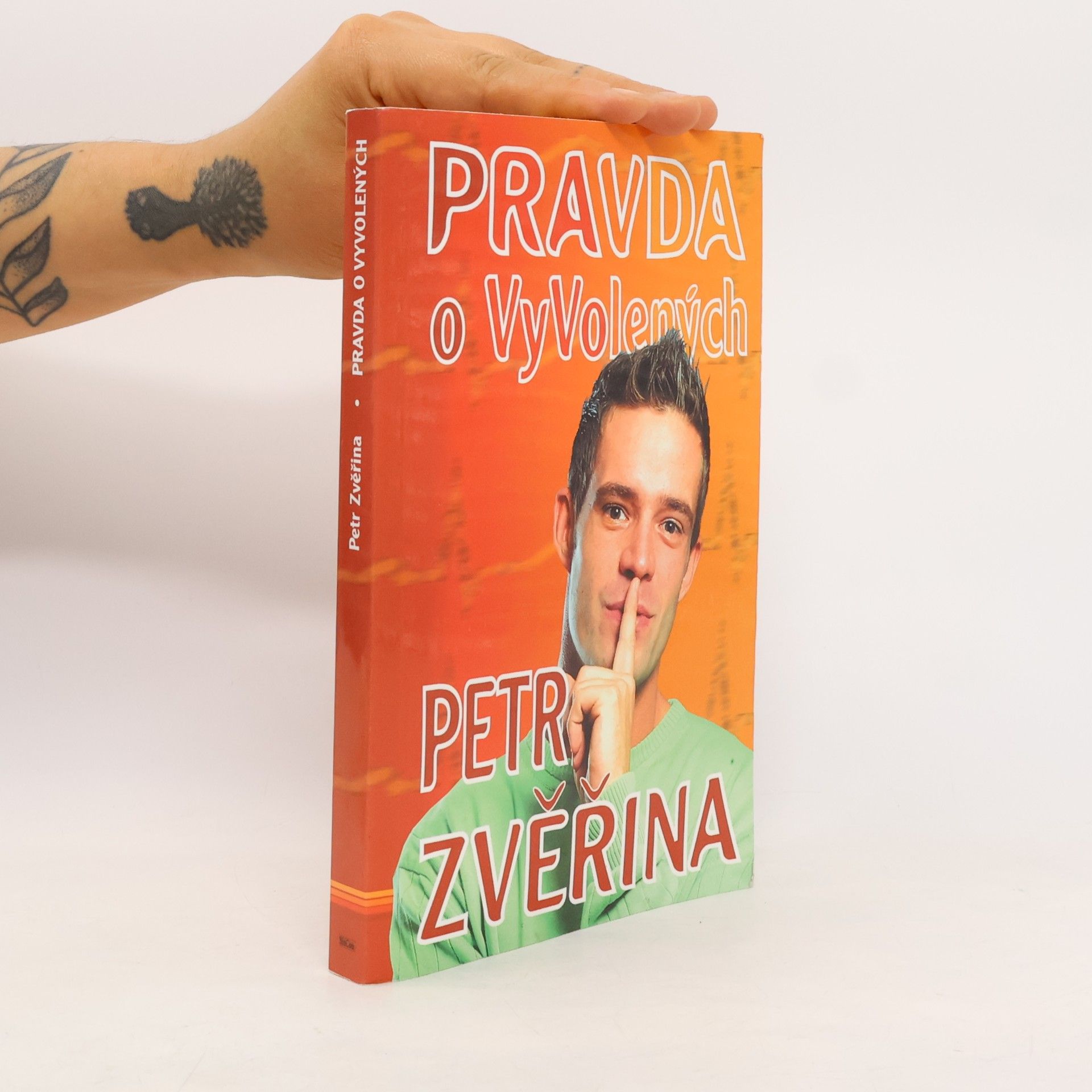 Petr Zvěřina Pravda o VyVolených