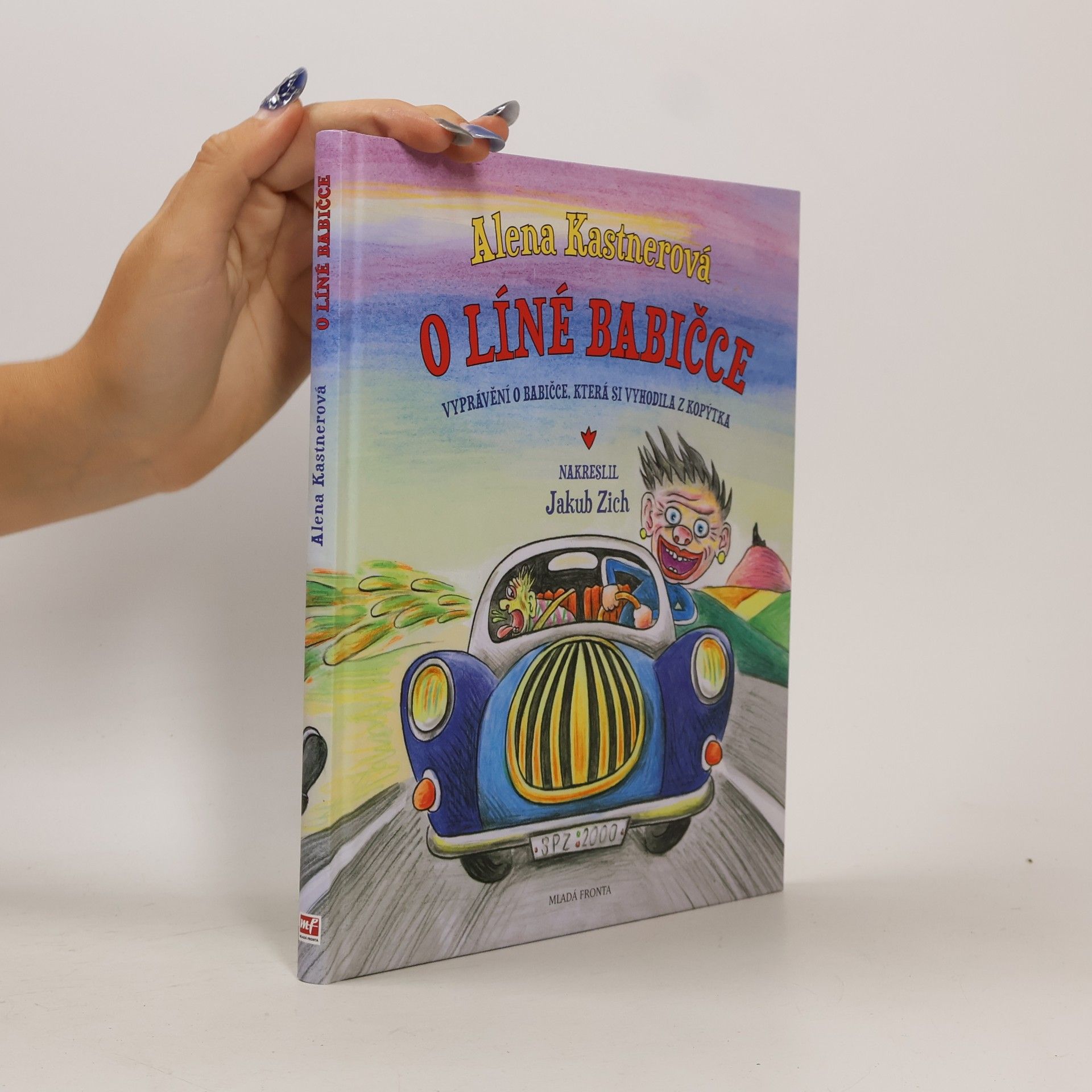Alena Kastnerová O líné babičce