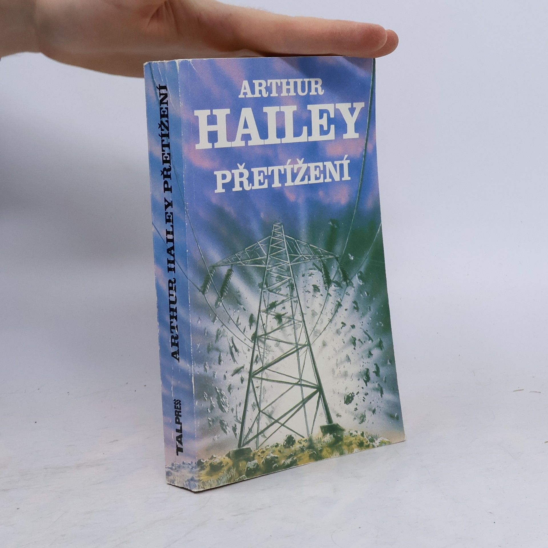 Arthur Hailey Přetížení