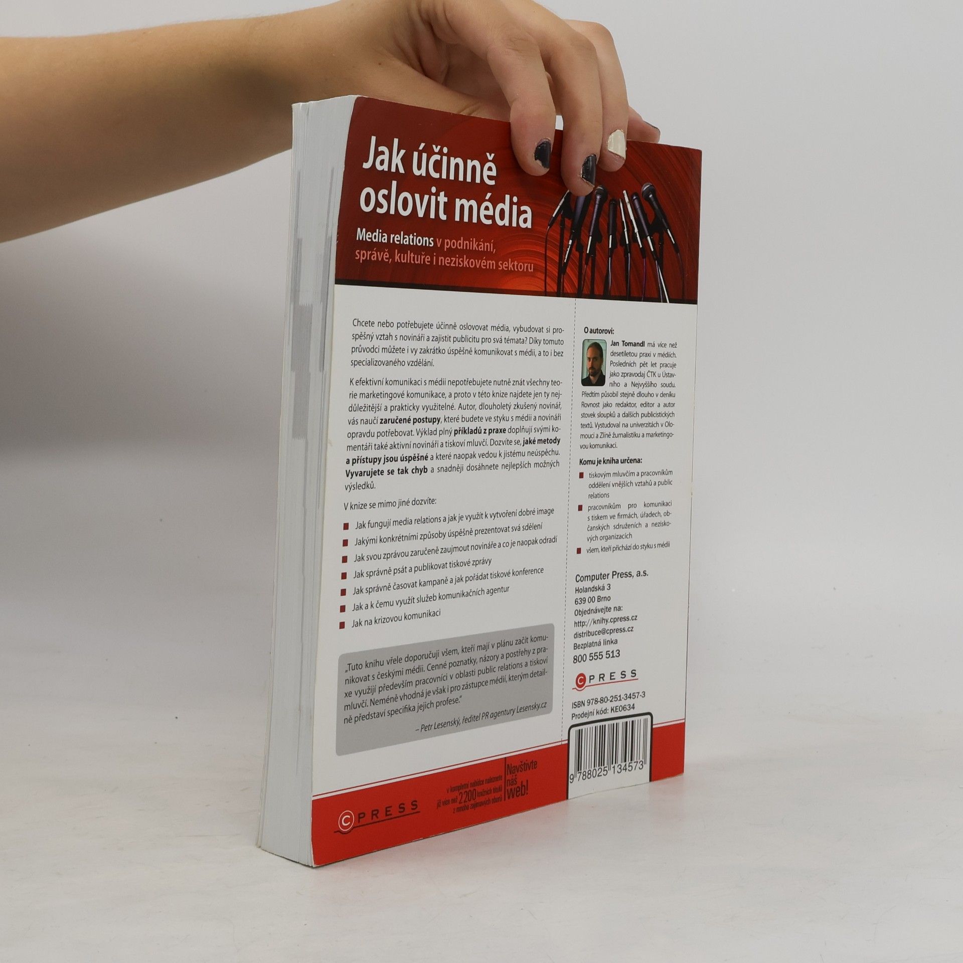 Jan Tomandl Jak účinně oslovit média: Media relations v podnikání, správě, kultuře i neziskovém sektoru