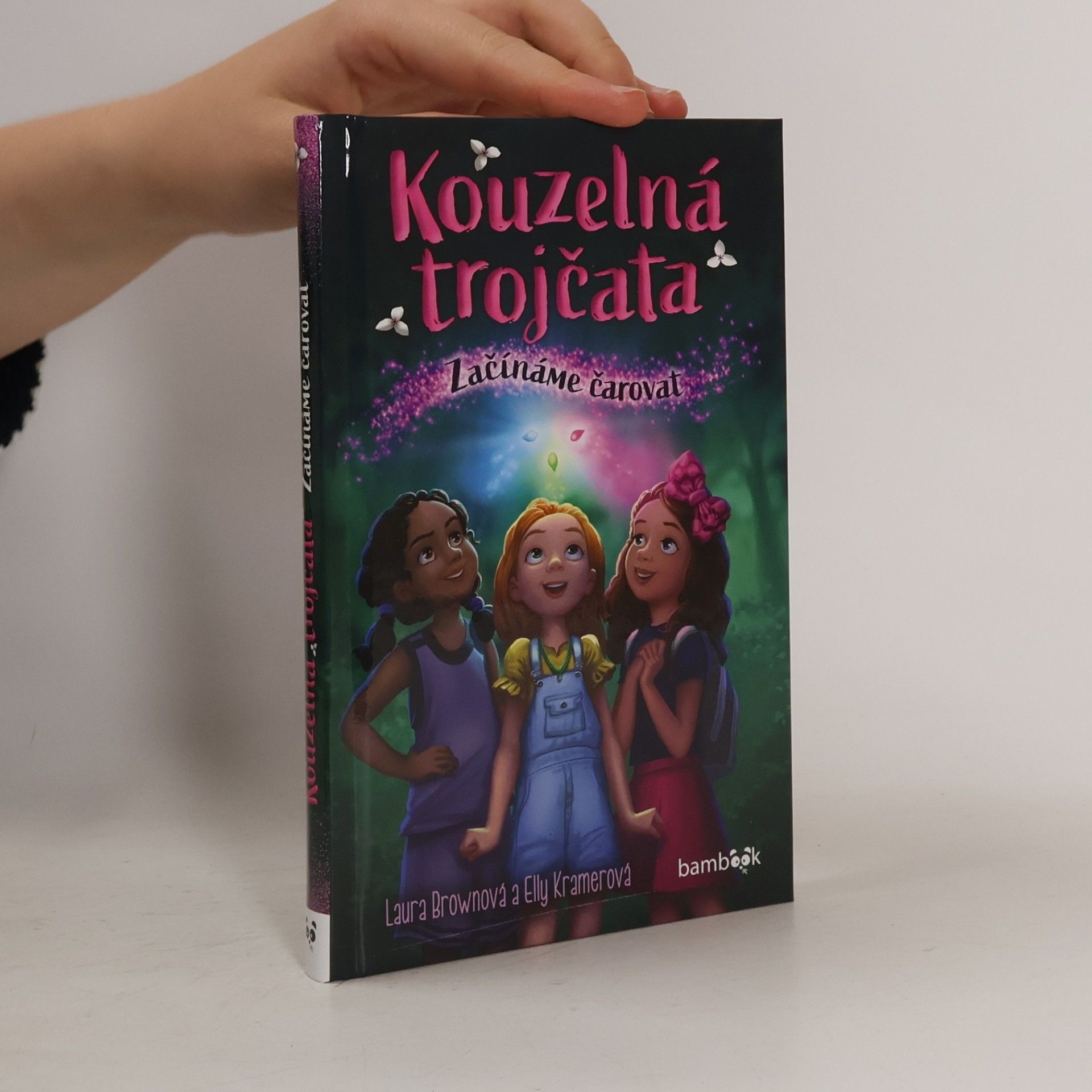Laura G. Brown Kouzelná trojčata. Začínáme čarovat