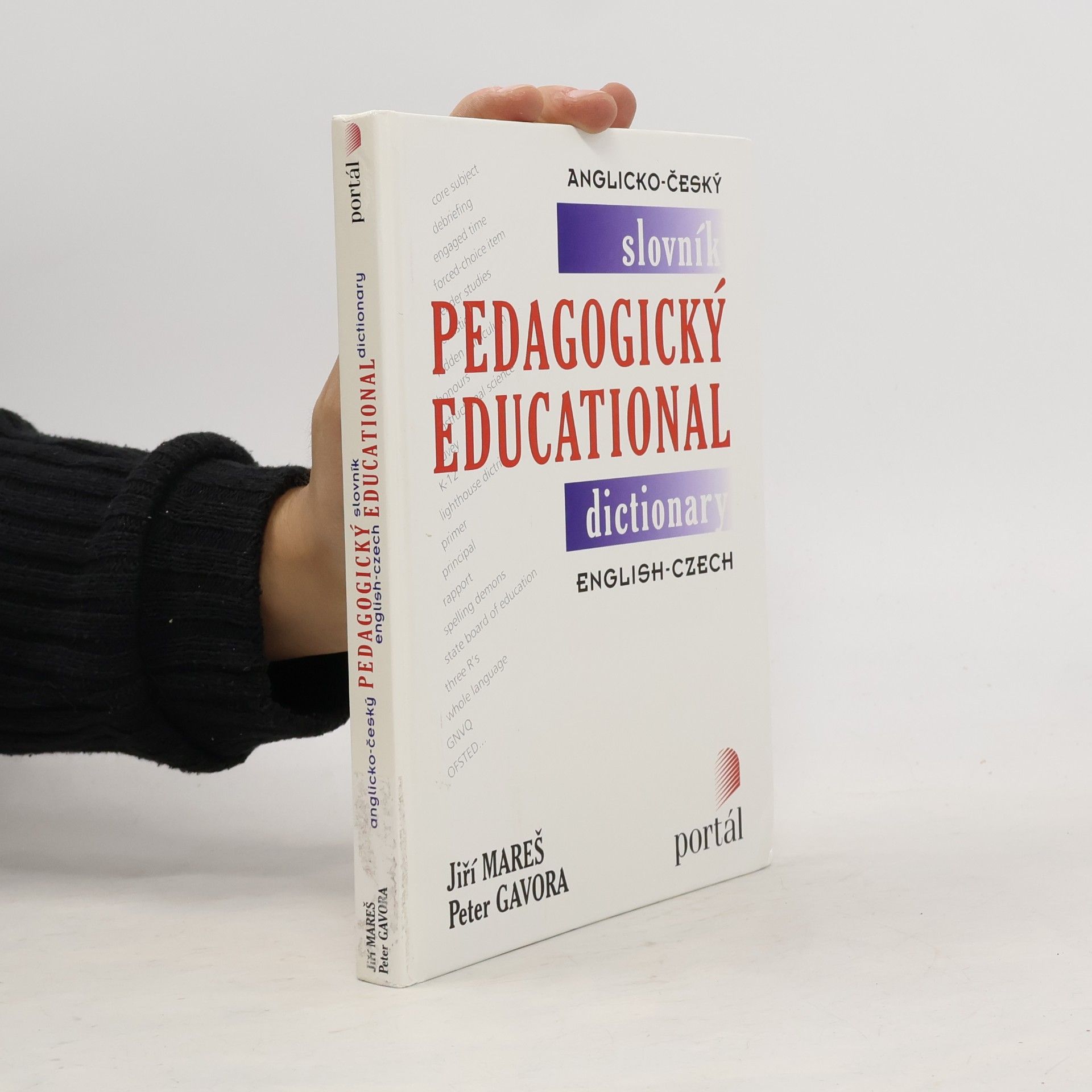 Peter Gavora Anglicko-český slovník pedagogický. Educational dictionary english-czech